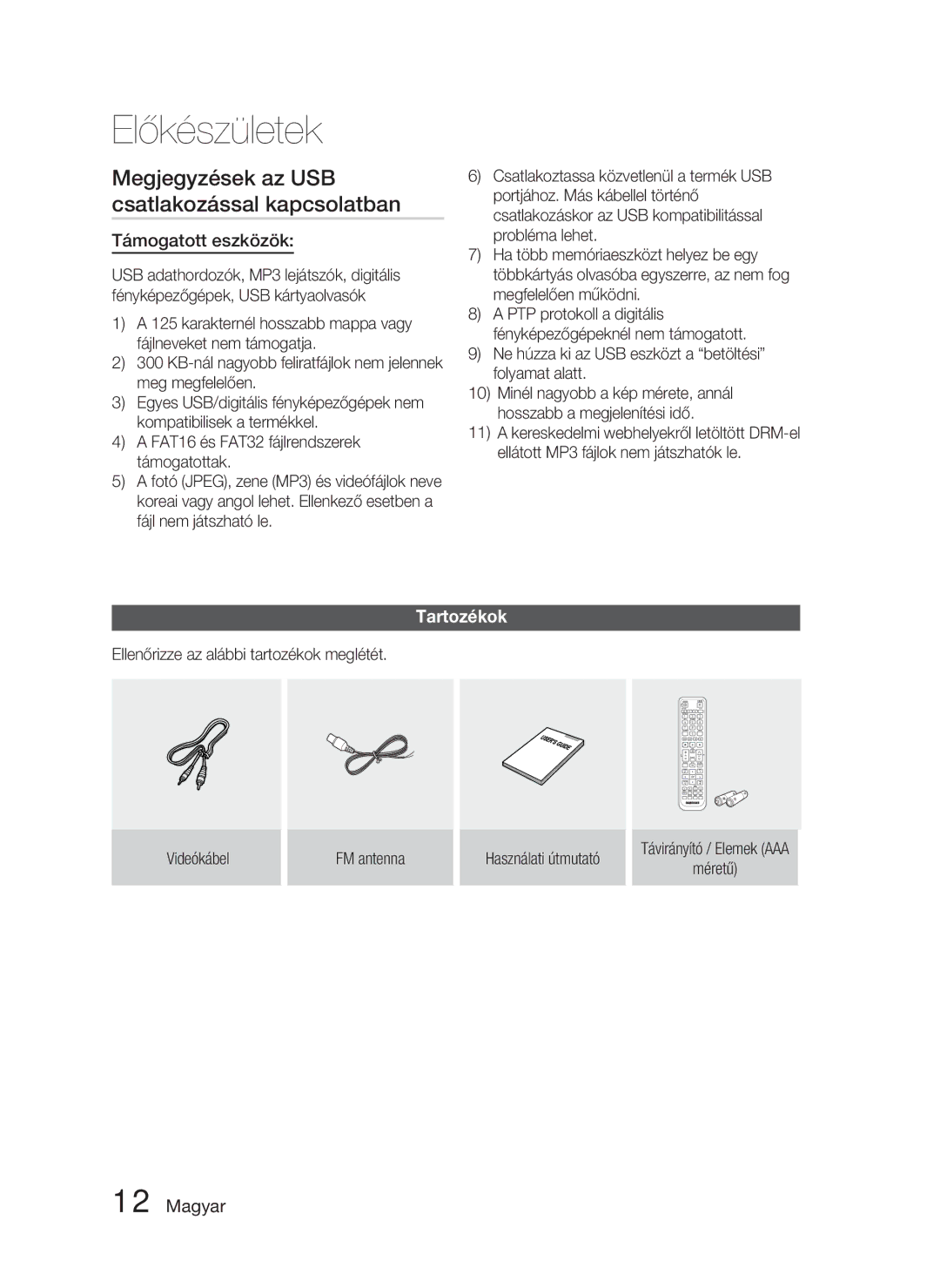 Samsung HT-D4500/EN, HT-D4550/EN manual Megjegyzések az USB csatlakozással kapcsolatban, Támogatott eszközök, Tartozékok 