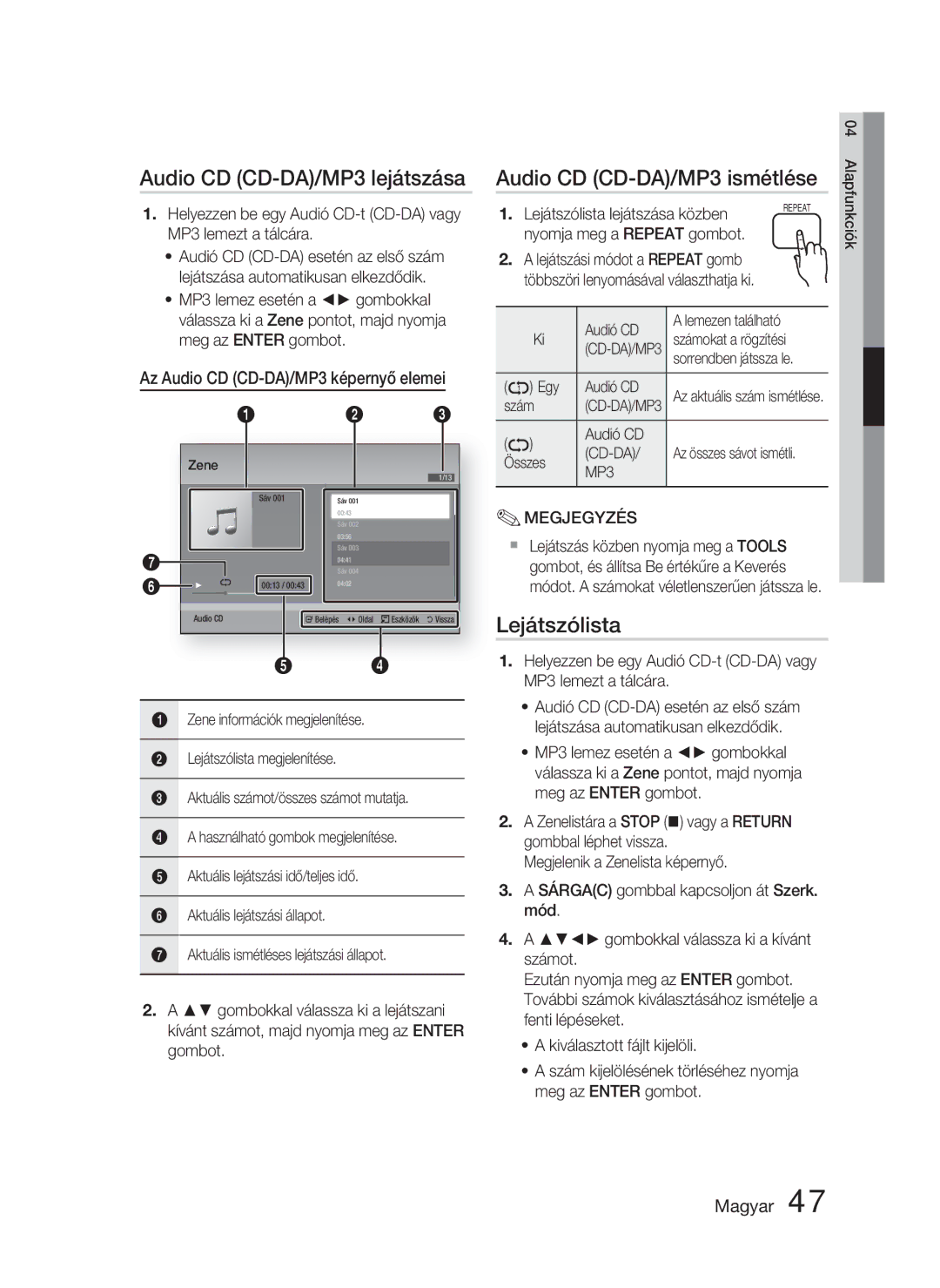 Samsung HT-D4500/XE, HT-D4500/EN, HT-D4550/EN Audio CD CD-DA/MP3 lejátszása, Audio CD CD-DA/MP3 ismétlése, Lejátszólista 