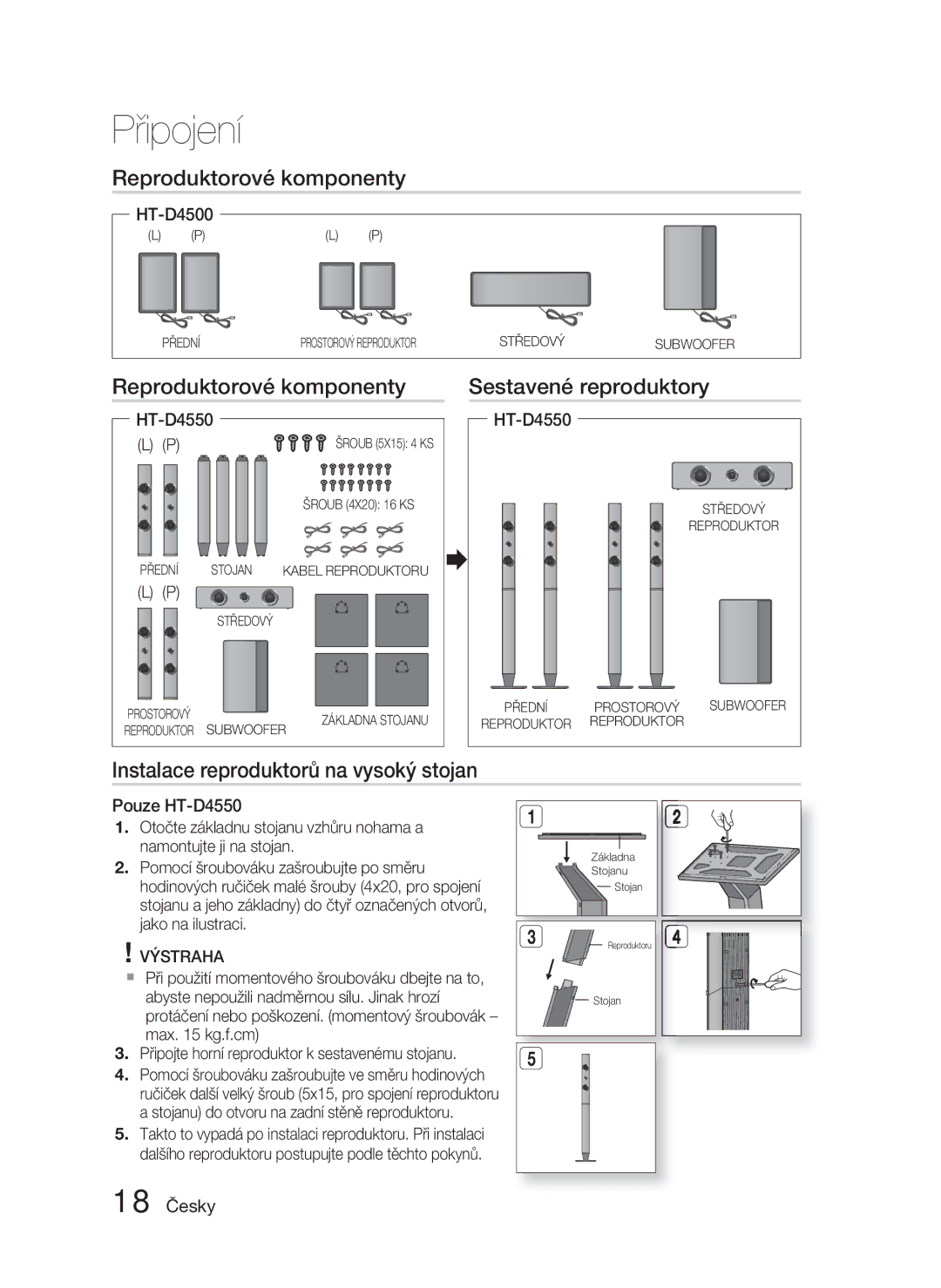 Samsung HT-D4500/EN manual Reproduktorové komponenty Sestavené reproduktory, Instalace reproduktorů na vysoký stojan 