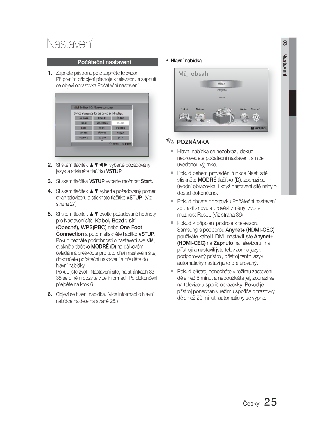 Samsung HT-D4550/EN, HT-D4500/EN manual Nastavení, Počáteční nastavení, Zapněte přístroj a poté zapněte televizor 