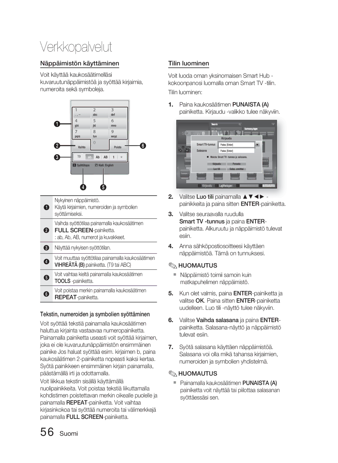 Samsung HT-D4500/XE manual Näppäimistön käyttäminen, Tilin luominen 