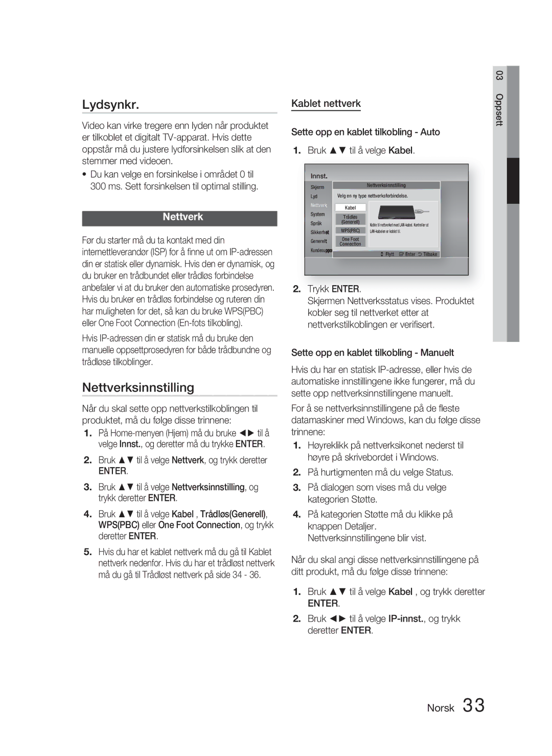 Samsung HT-D4500/XE manual Lydsynkr, Nettverksinnstilling, Kablet nettverk, Enter 