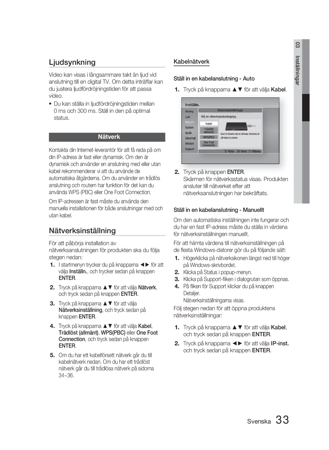 Samsung HT-D4500/XE manual Ljudsynkning, Nätverksinställning, Kabelnätverk 