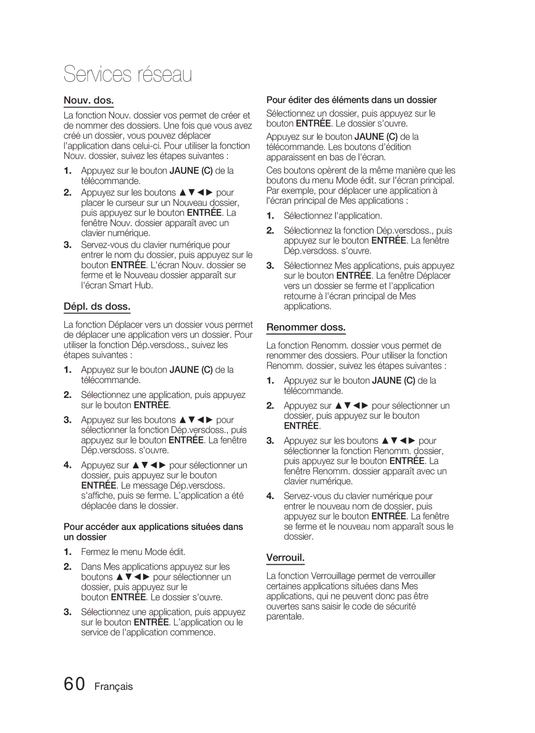 Samsung HT-D4500/ZF manual Nouv. dos, Dépl. ds doss, Renommer doss, Verrouil, Bouton ENTRÉE. Le dossier souvre 