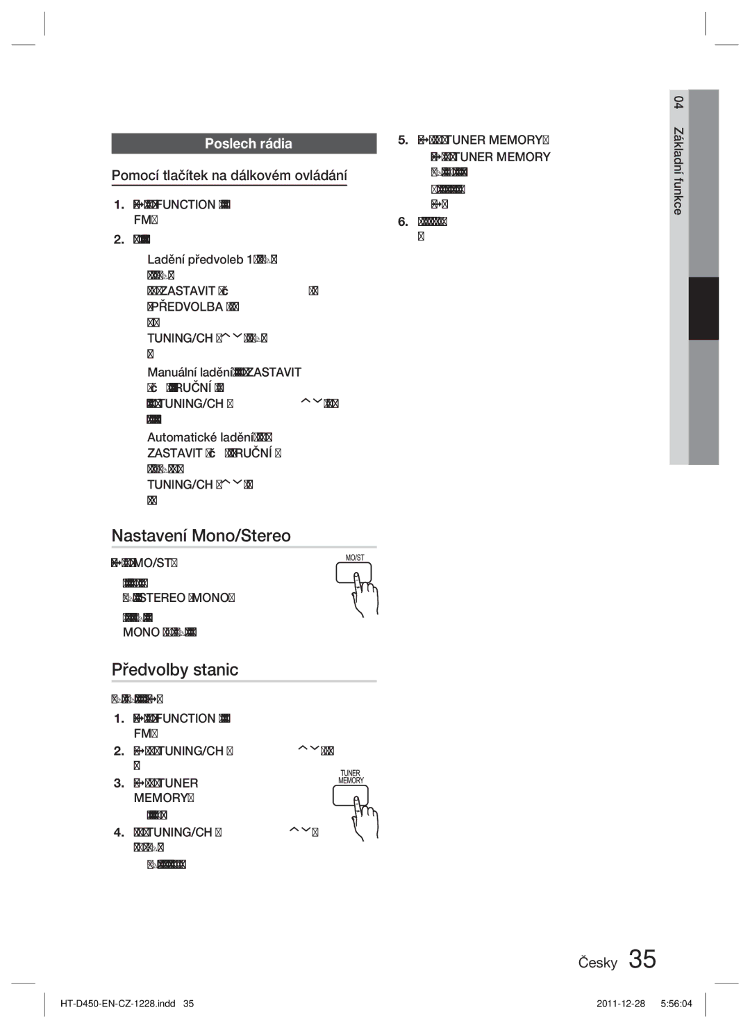 Samsung HT-D455/XY manual Nastavení Mono/Stereo, Předvolby stanic, Poslech rádia, Pomocí tlačítek na dálkovém ovládání 