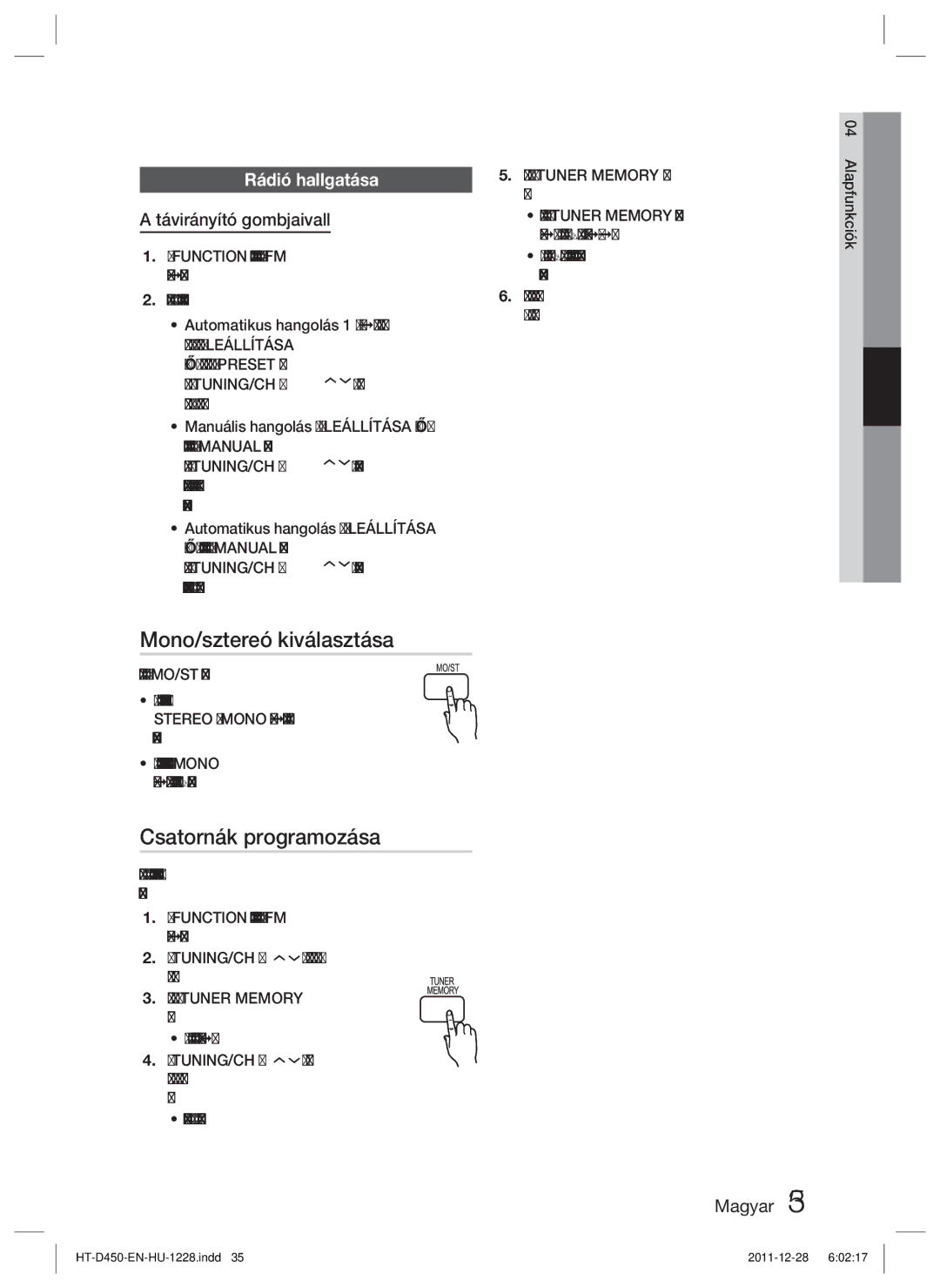 Samsung HT-D455/XY manual Mono/sztereó kiválasztása, Csatornák programozása, Rádió hallgatása, Távirányító gombjaivall 