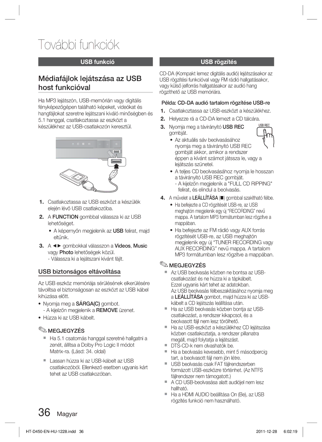 Samsung HT-D455/EN, HT-D455/XE További funkciók, Médiafájlok lejátszása az USB host funkcióval, USB funkció, USB rögzítés 