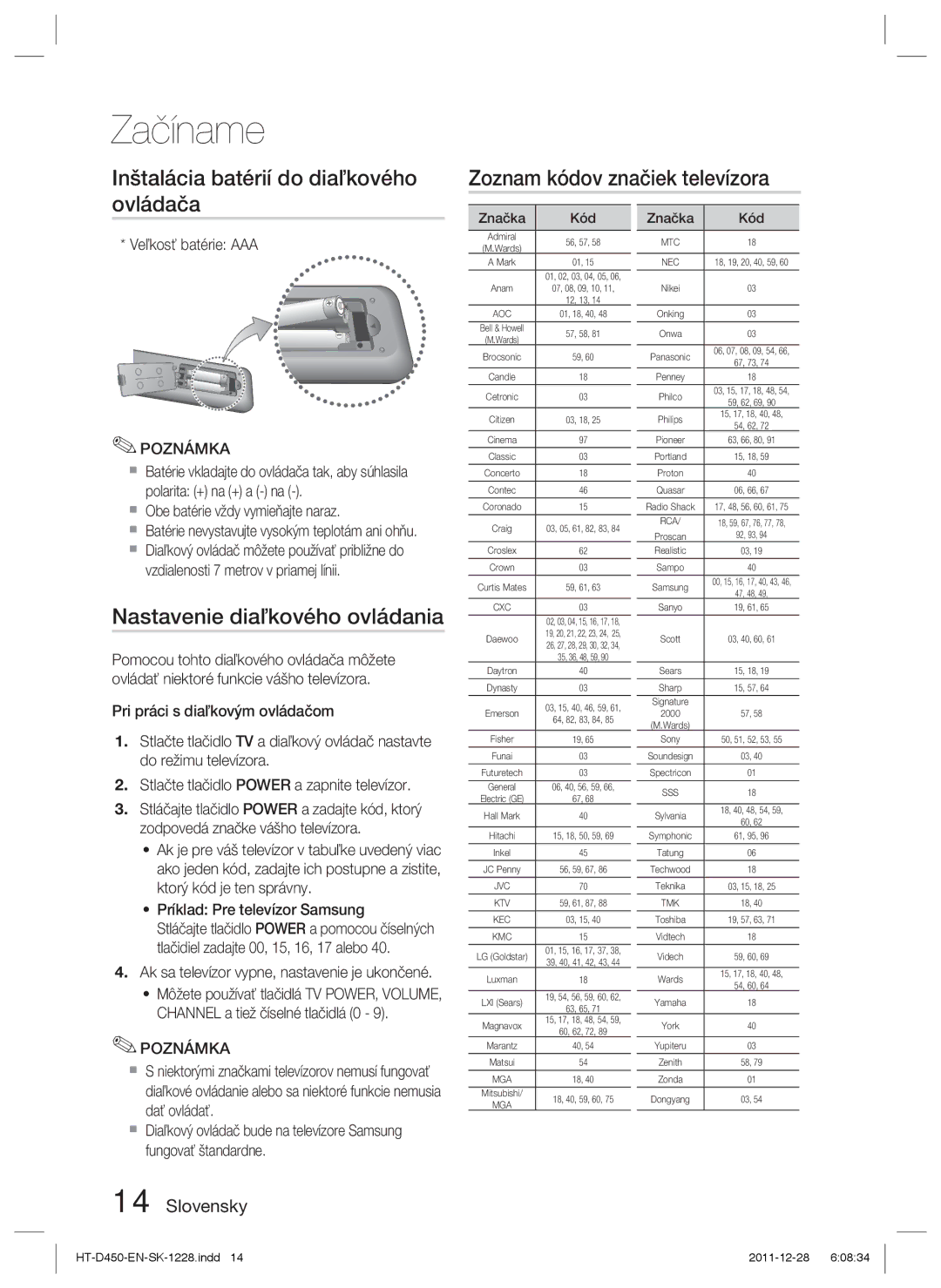 Samsung HT-D455/XY, HT-D455/EN Nastavenie diaľkového ovládania, Veľkosť batérie AAA,  Obe batérie vždy vymieňajte naraz 