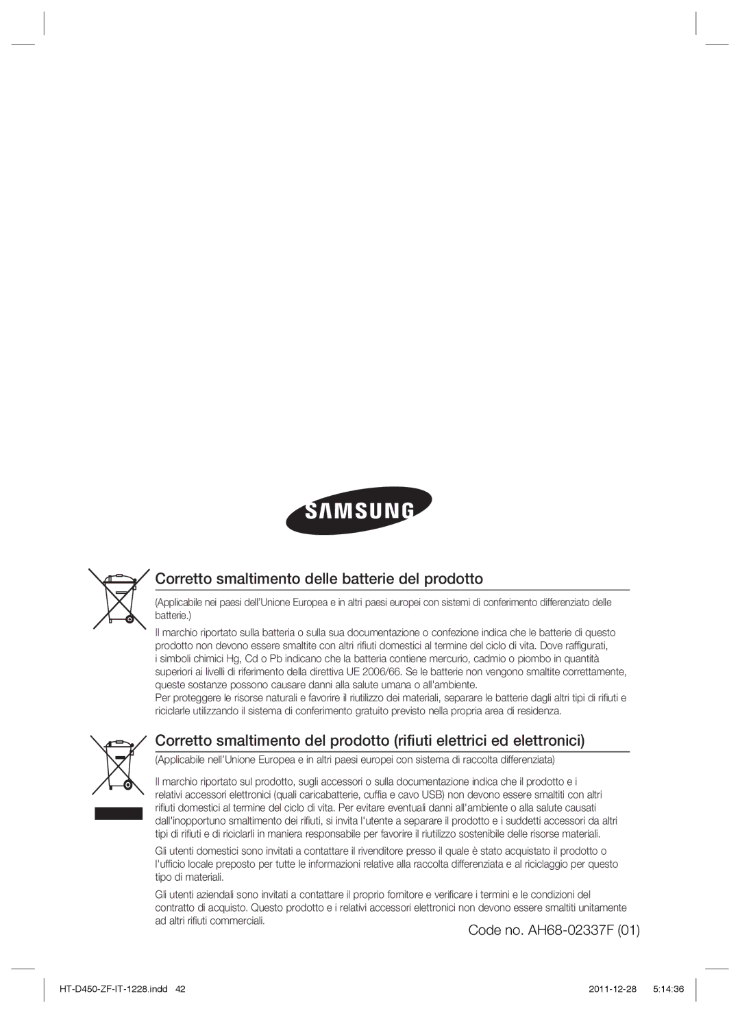 Samsung HT-D455/EN, HT-D455/ZF, HT-D455/XE, HT-D455/XY manual Corretto smaltimento delle batterie del prodotto 