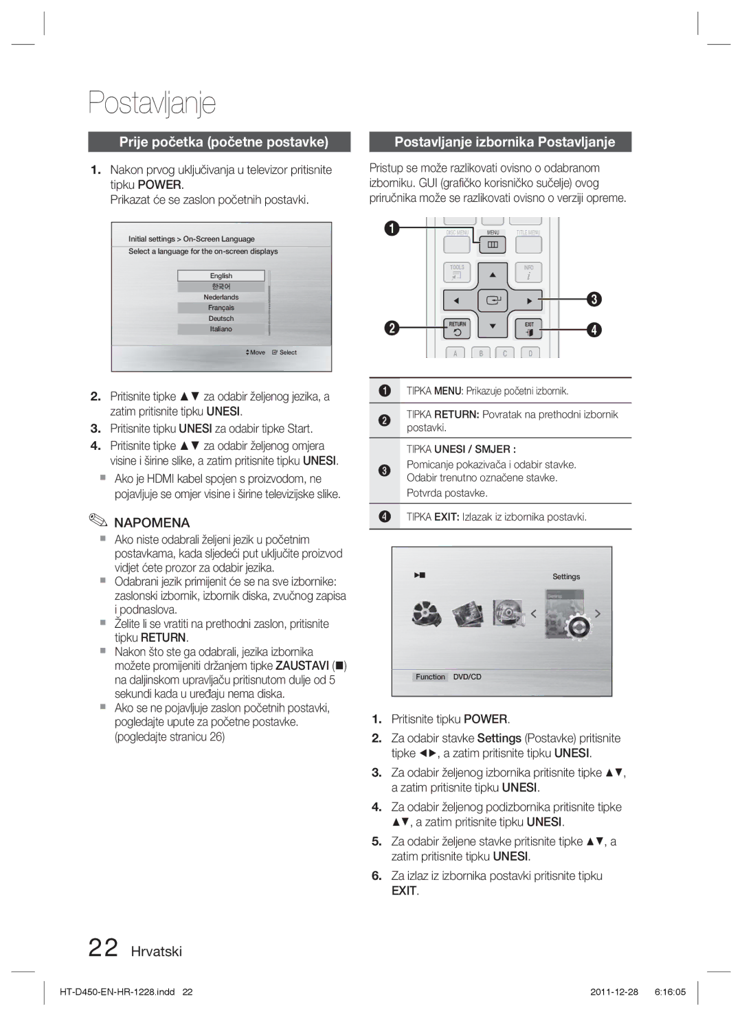 Samsung HT-D455/EN manual Postavljanje, Prije početka početne postavke, Pritisnite tipku Power 