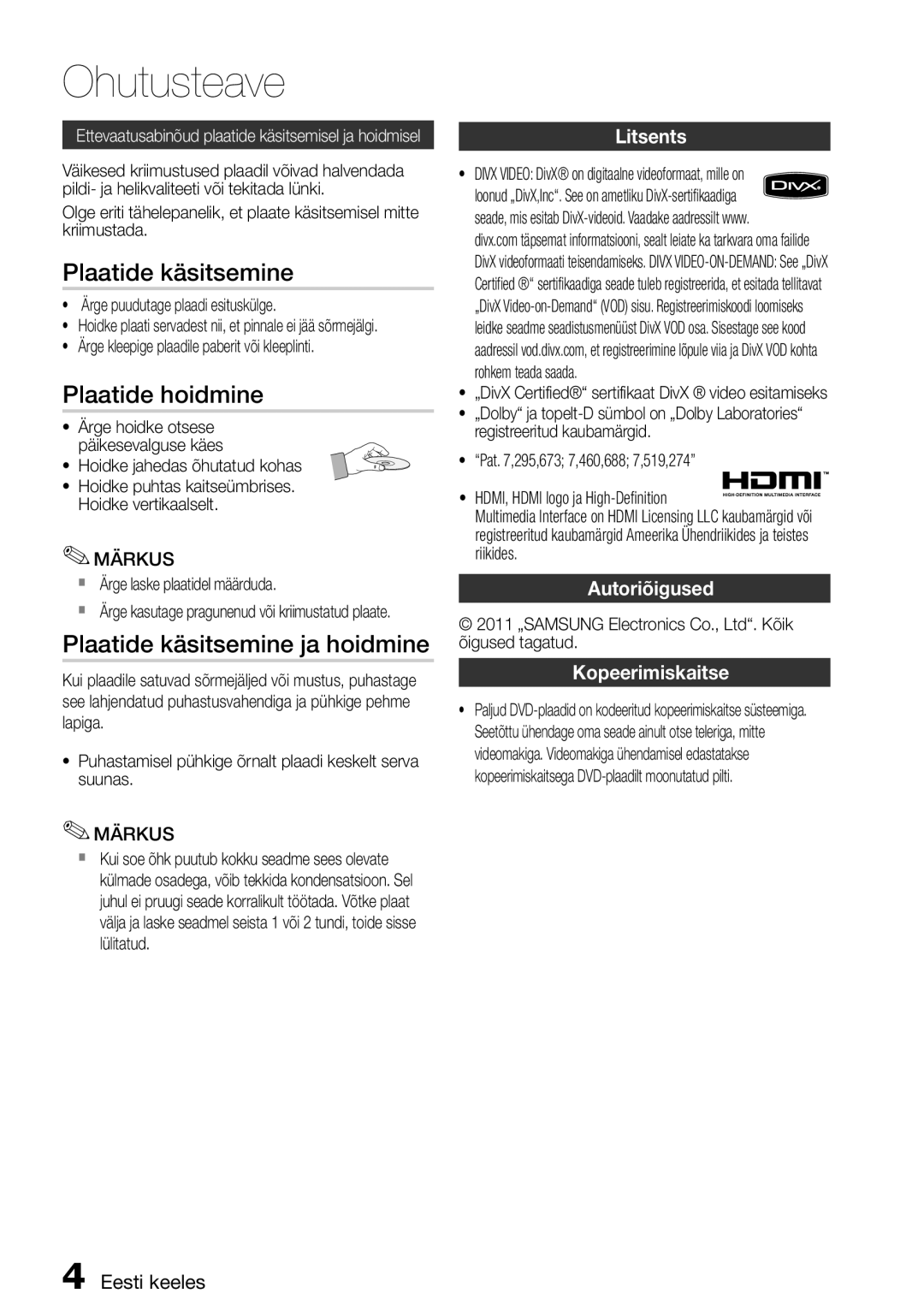 Samsung HT-D455/EN manual Plaatide hoidmine, Plaatide käsitsemine ja hoidmine, Litsents, Autoriõigused Kopeerimiskaitse 