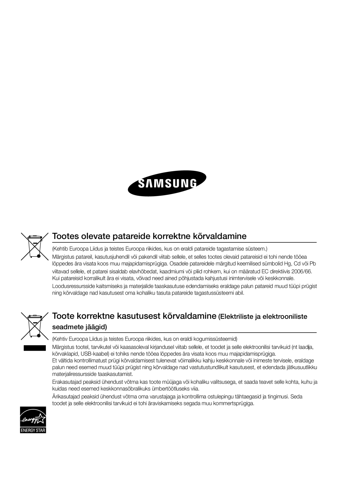 Samsung HT-D455/EN manual Tootes olevate patareide korrektne kõrvaldamine, Seadmete jäägid 