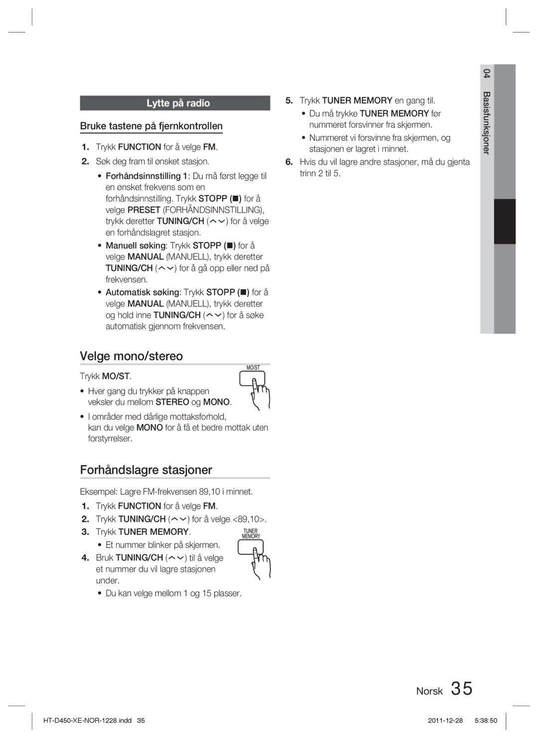 Samsung HT-D455/XE manual Velge mono/stereo, Forhåndslagre stasjoner, Lytte på radio, Bruke tastene på fjernkontrollen 