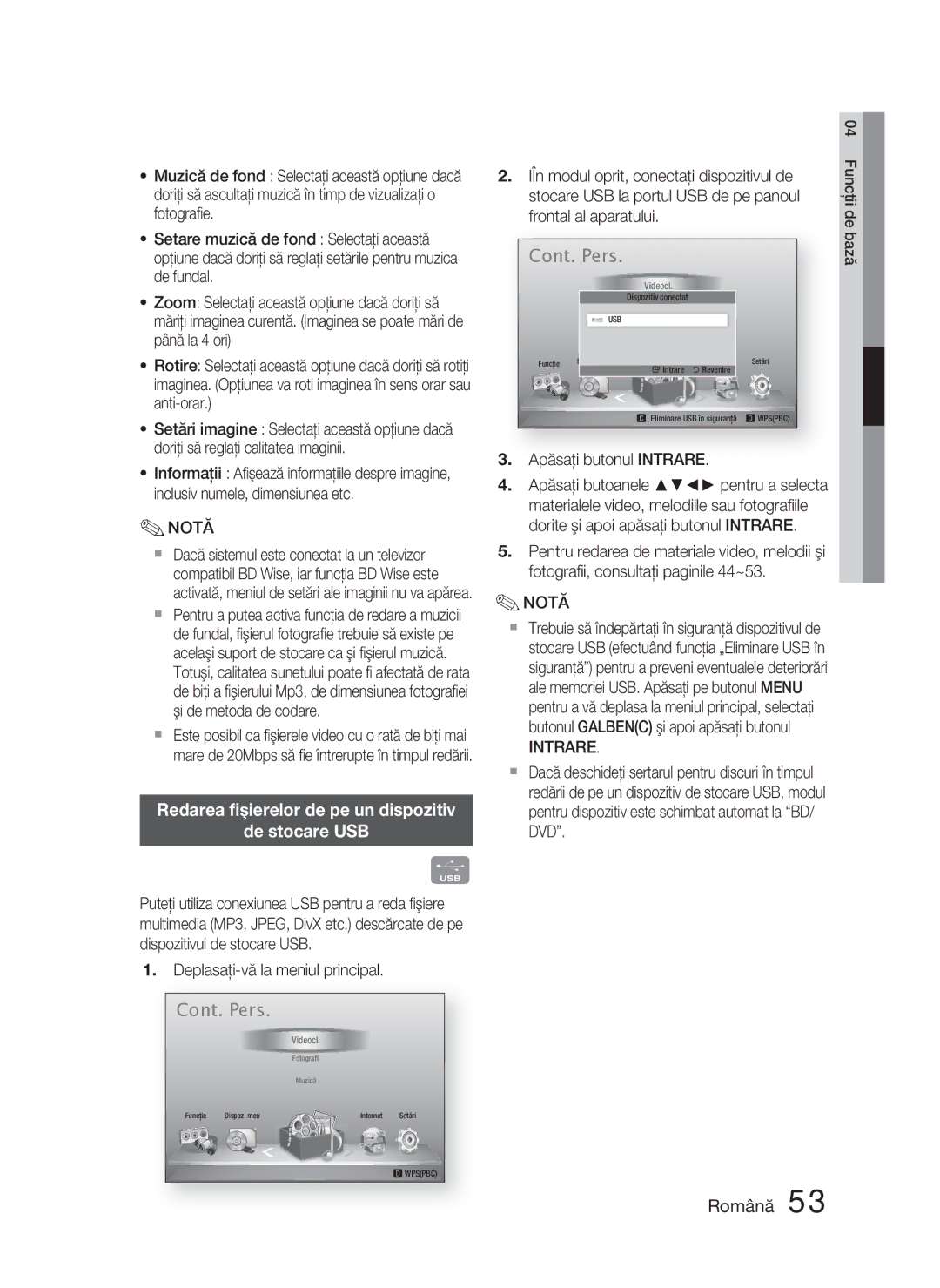 Samsung HT-D5000/EN manual Redarea ﬁşierelor de pe un dispozitiv De stocare USB, Apăsaţi butonul Intrare 