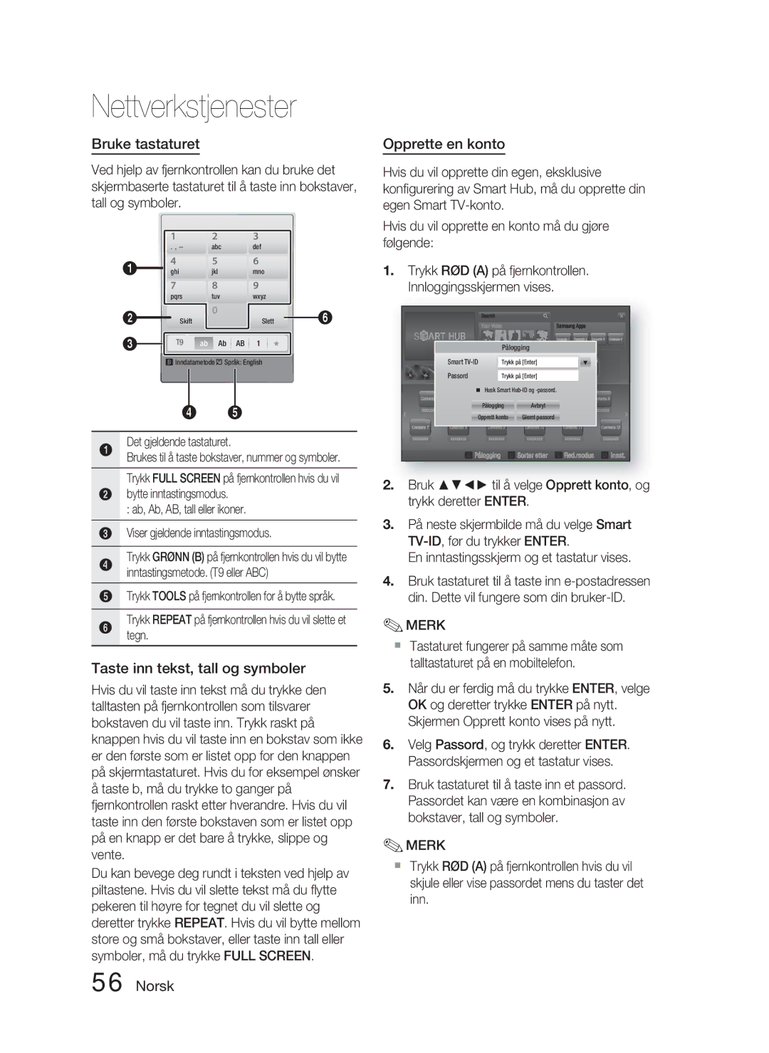 Samsung HT-D5000/XE manual Bruke tastaturet, Taste inn tekst, tall og symboler, Opprette en konto, Det gjeldende tastaturet 