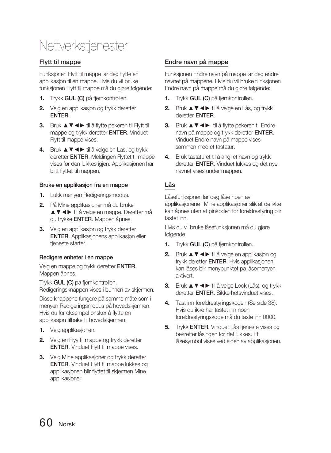 Samsung HT-D5000/XE manual Flytt til mappe, Endre navn på mappe, Velg applikasjonen 