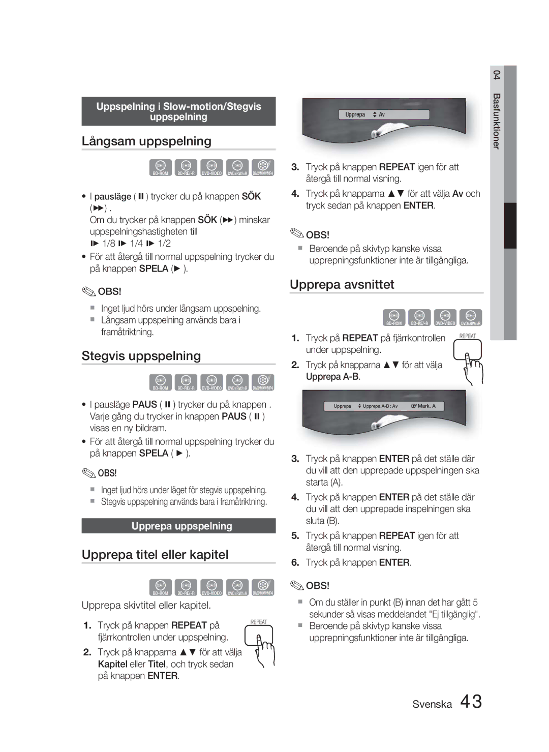 Samsung HT-D5000/XE manual Långsam uppspelning, Stegvis uppspelning, Upprepa titel eller kapitel, Upprepa avsnittet 