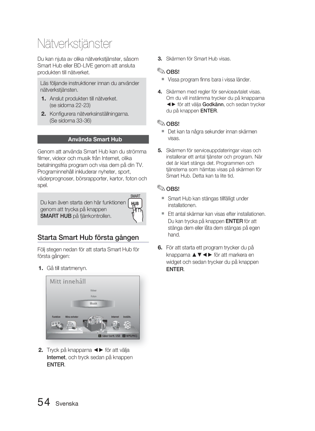 Samsung HT-D5000/XE manual Nätverkstjänster, Starta Smart Hub första gången, Använda Smart Hub 