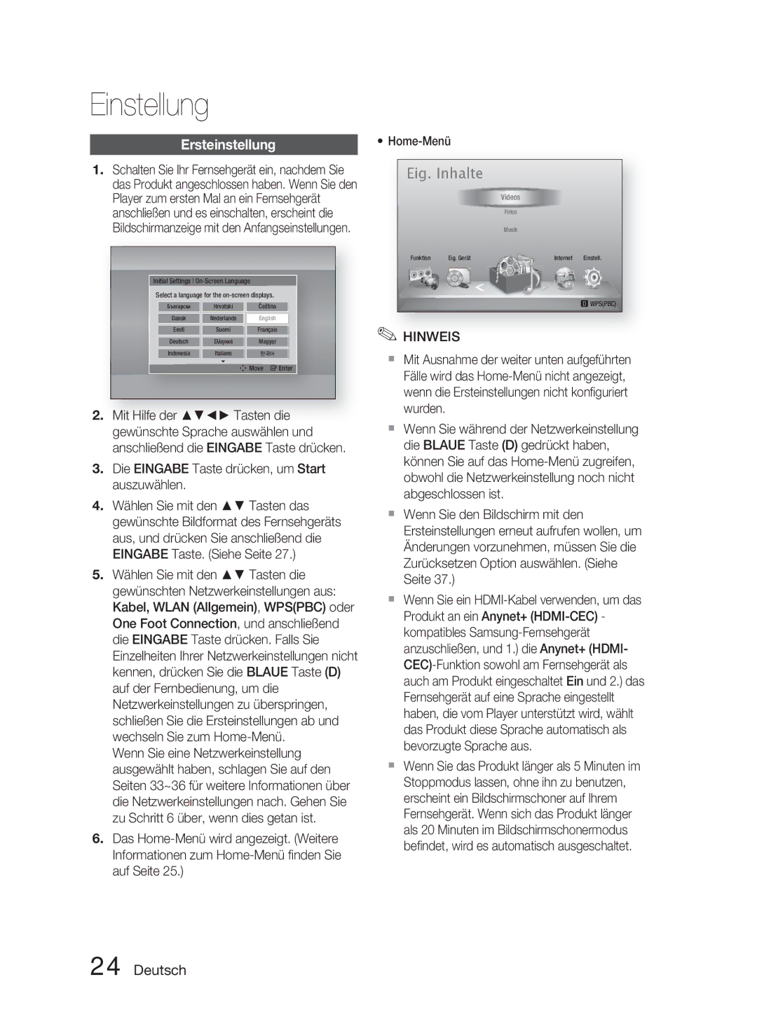 Samsung HT-D5000/XN, HT-D5000/EN, HT-D5000/ZF Einstellung, Ersteinstellung, Die Eingabe Taste drücken, um Start auszuwählen 