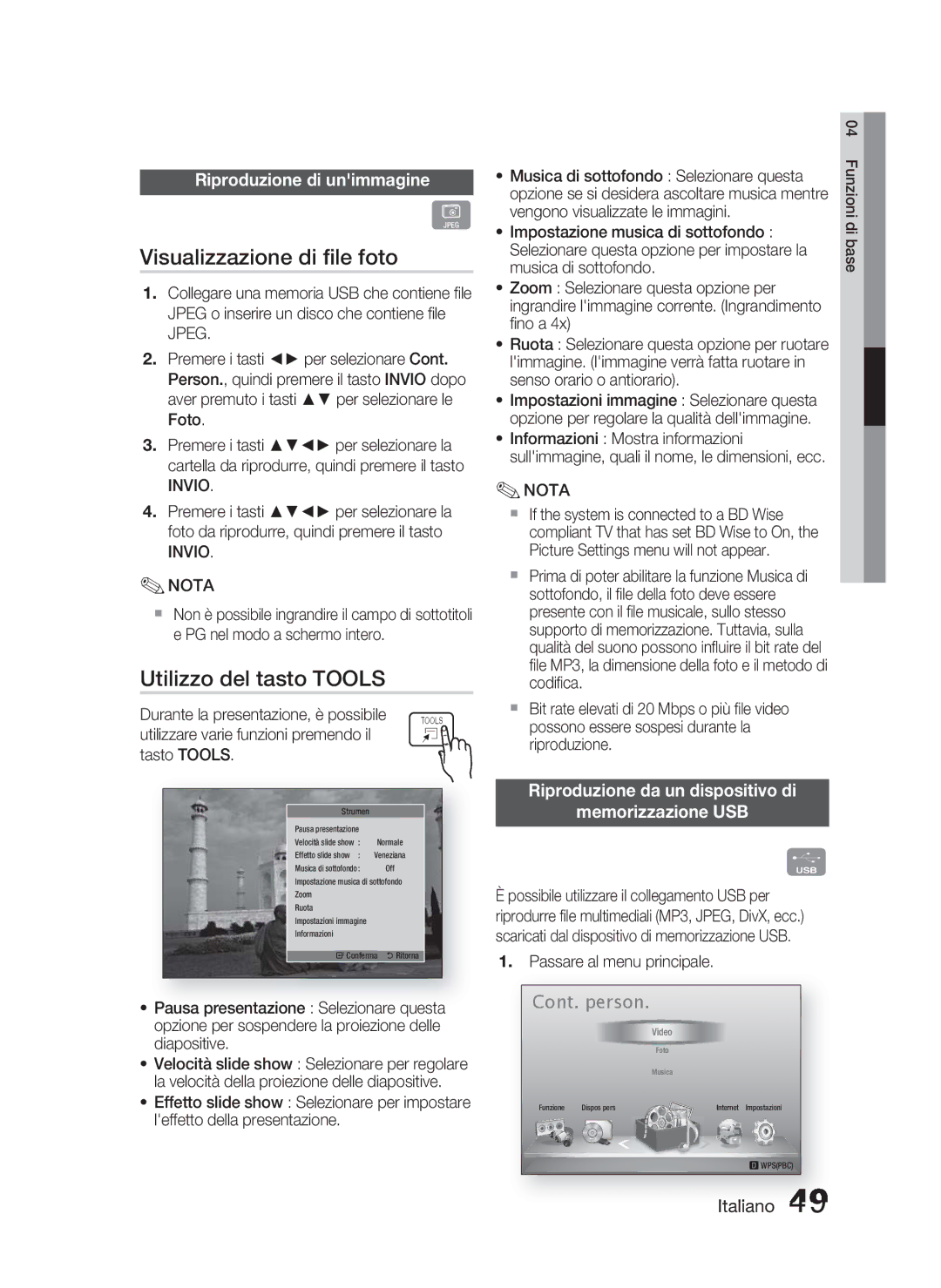 Samsung HT-D5000/ZF manual Visualizzazione di ﬁle foto, Utilizzo del tasto Tools, Riproduzione di unimmagine, Invio Nota 