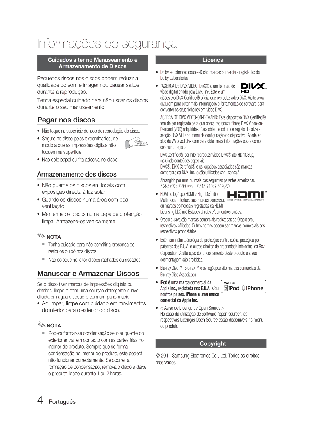 Samsung HT-D5000/ZF manual Pegar nos discos, Armazenamento dos discos, Manusear e Armazenar Discos, Licença 