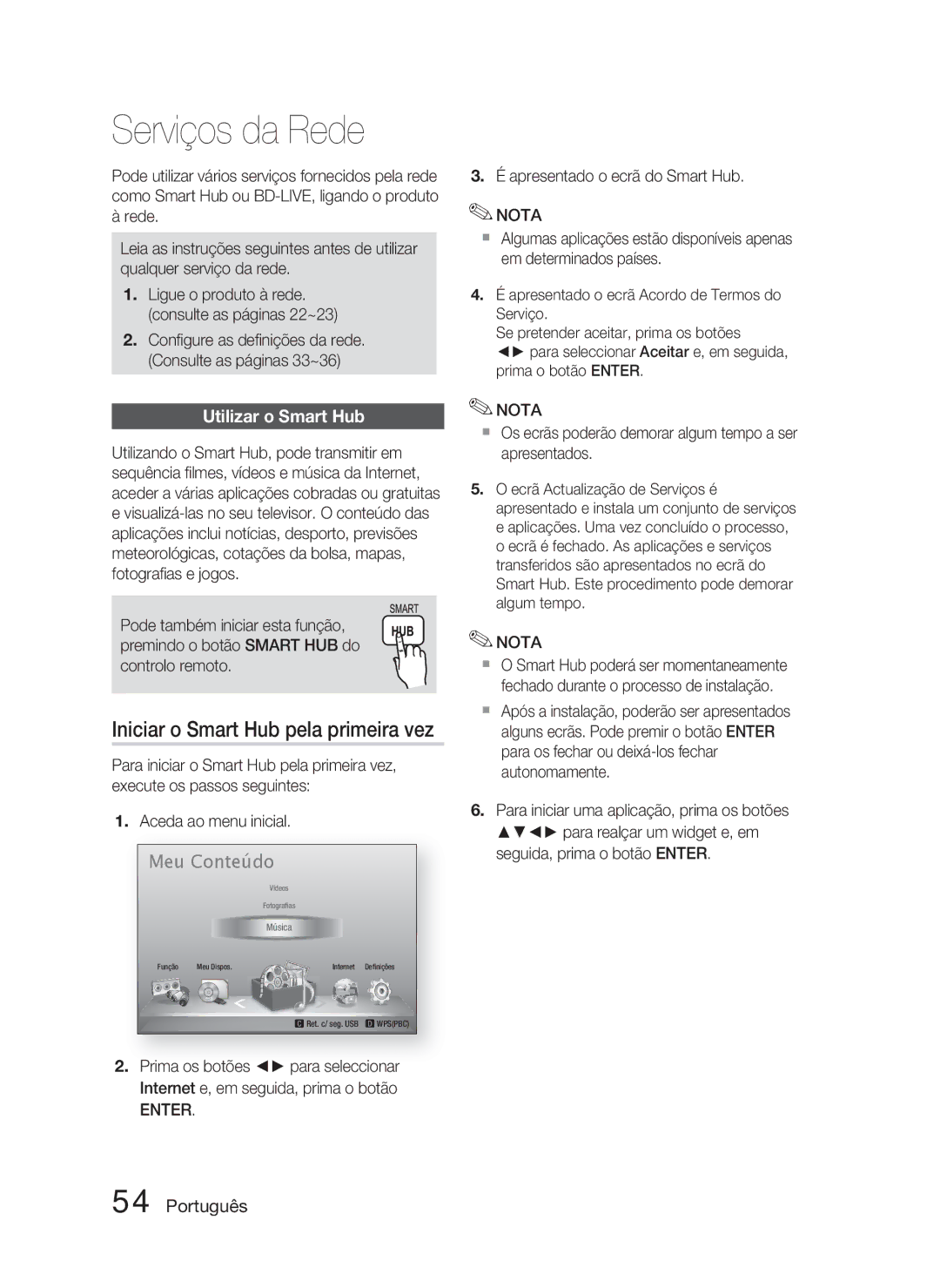 Samsung HT-D5000/ZF manual Serviços da Rede, Iniciar o Smart Hub pela primeira vez, Utilizar o Smart Hub 