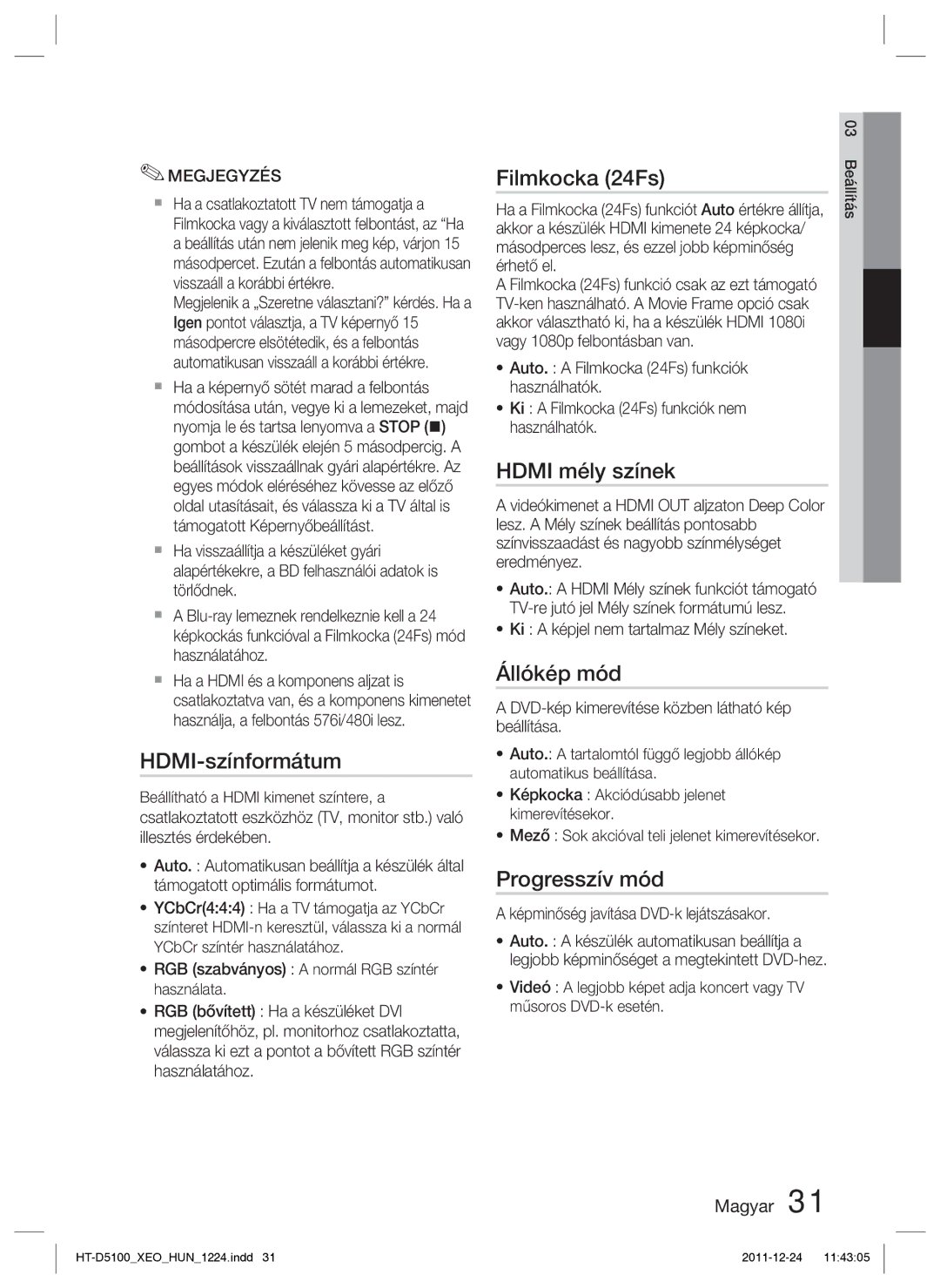 Samsung HT-D5100/EN, HT-D5100/XE manual HDMI-színformátum, Filmkocka 24Fs, Hdmi mély színek, Állókép mód, Progresszív mód 