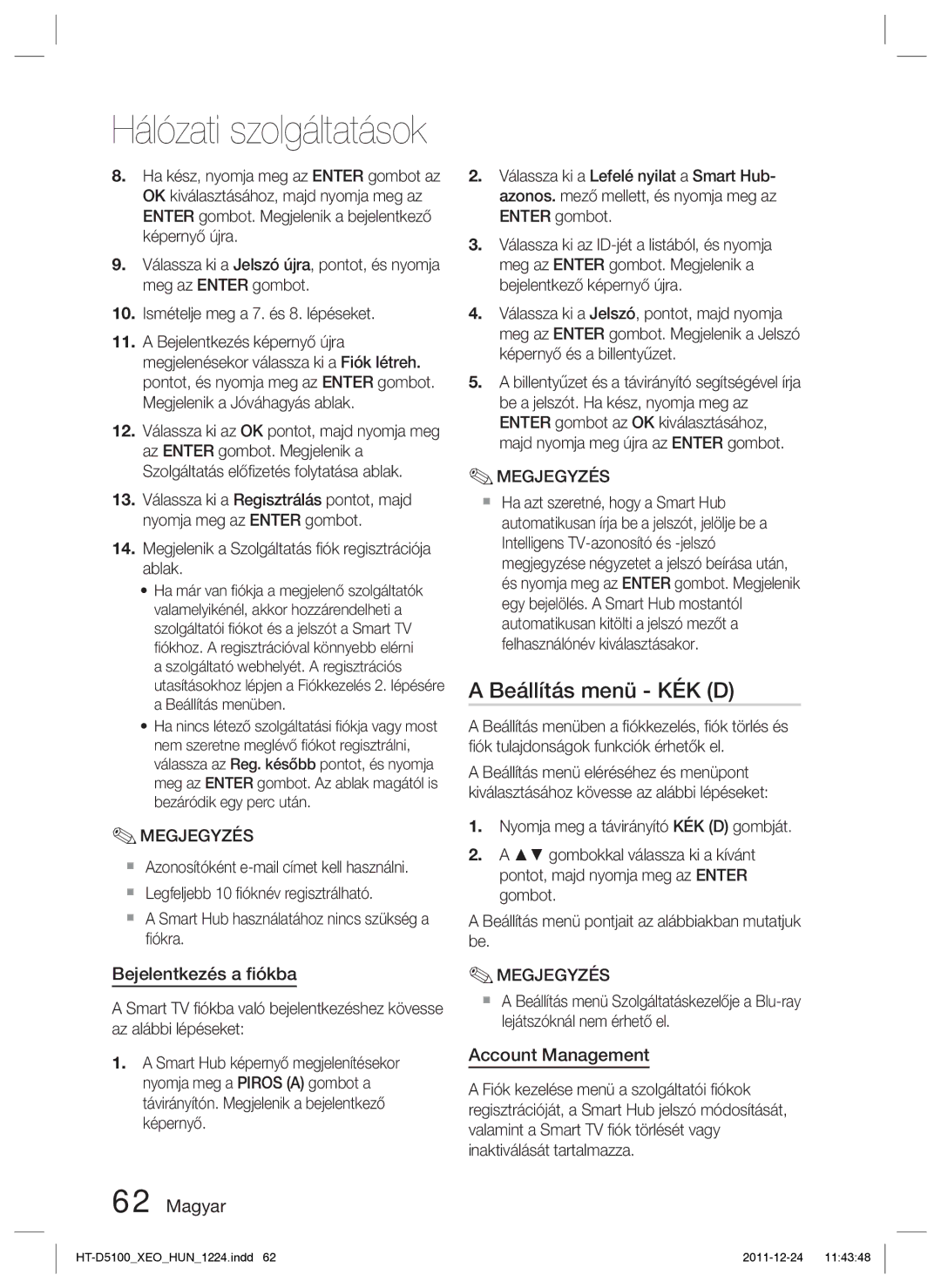 Samsung HT-D5100/XE, HT-D5100/EN manual Beállítás menü KÉK D, Bejelentkezés a ﬁókba, Account Management 