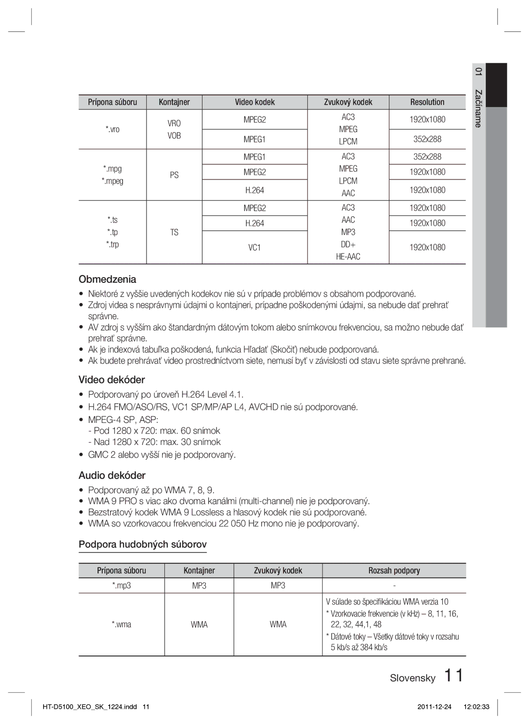 Samsung HT-D5100/XE, HT-D5100/EN manual Obmedzenia, Video dekóder, Audio dekóder, Podpora hudobných súborov, MPEG-4 SP, ASP 