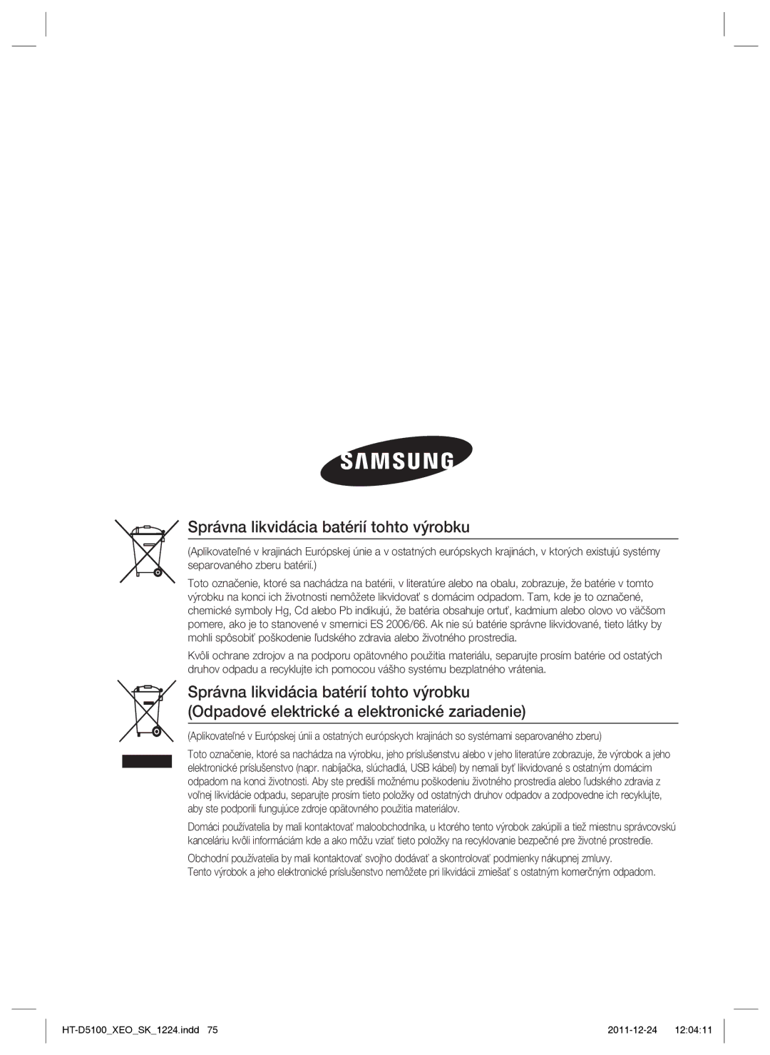 Samsung HT-D5100/XE, HT-D5100/EN manual Správna likvidácia batérií tohto výrobku 