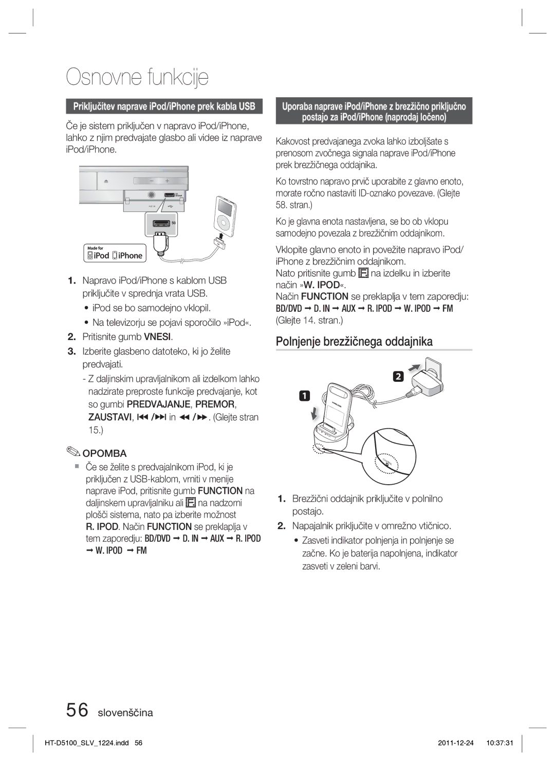 Samsung HT-D5100/EN Polnjenje brezžičnega oddajnika, ZAUSTAVI, # /$ in  /. Glejte stran, Ipod FM, Zasveti v zeleni barvi 