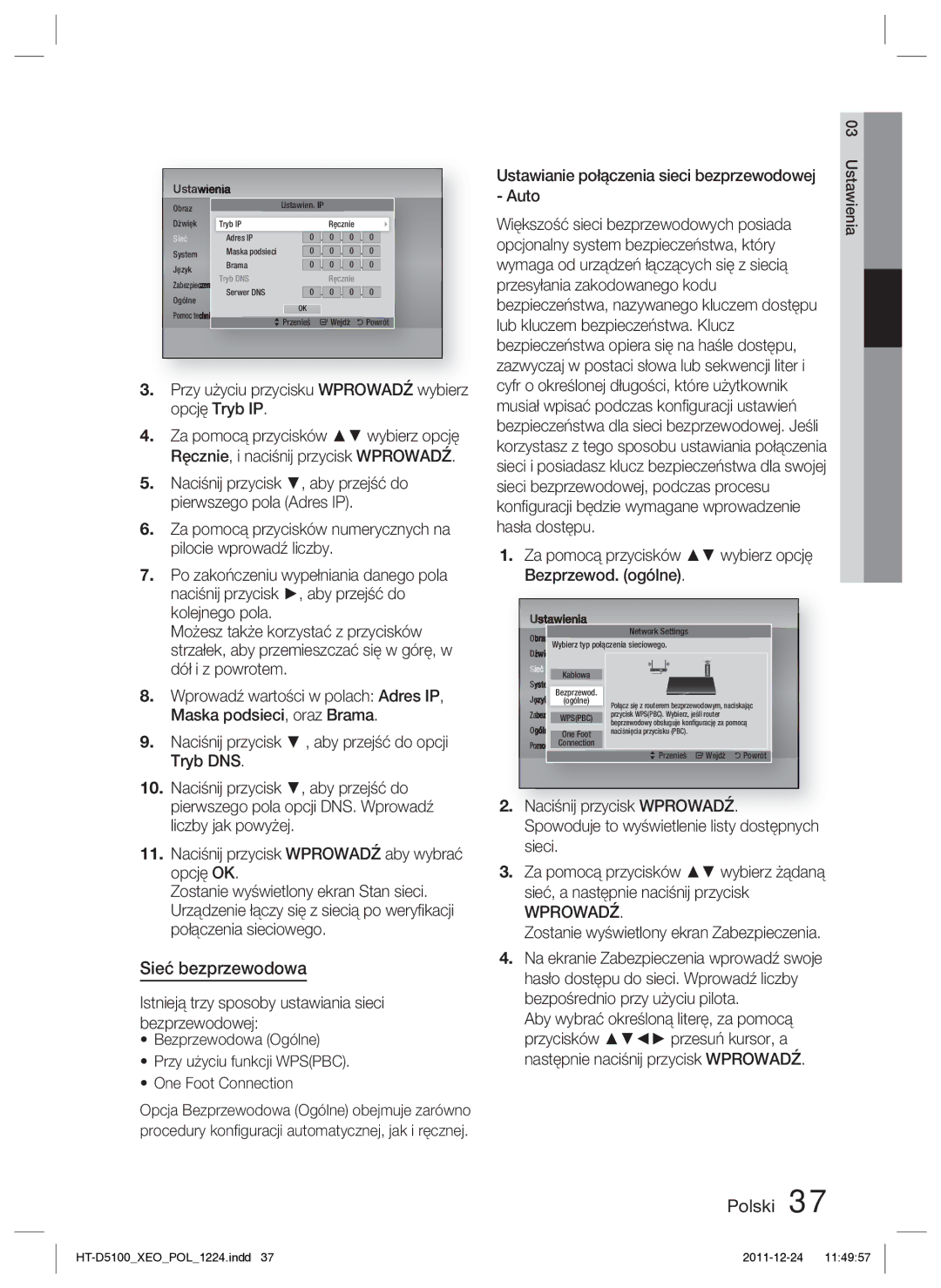 Samsung HT-D5100/XE, HT-D5100/EN manual Sieć bezprzewodowa, Przy użyciu przycisku Wprowadź wybierz opcję Tryb IP 