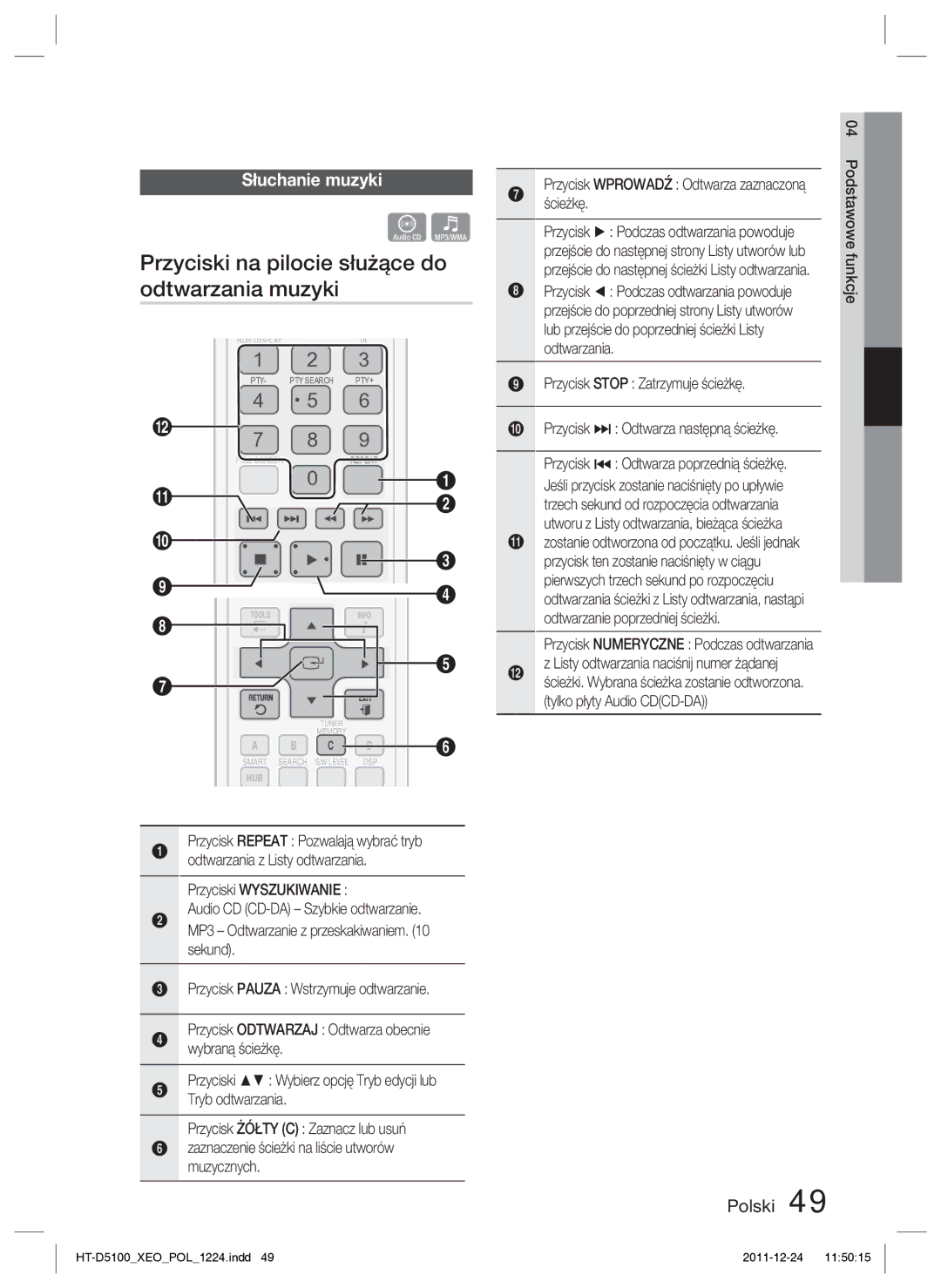 Samsung HT-D5100/XE, HT-D5100/EN Przyciski na pilocie służące do odtwarzania muzyki, Słuchanie muzyki, Ścieżkę, Funkcje 