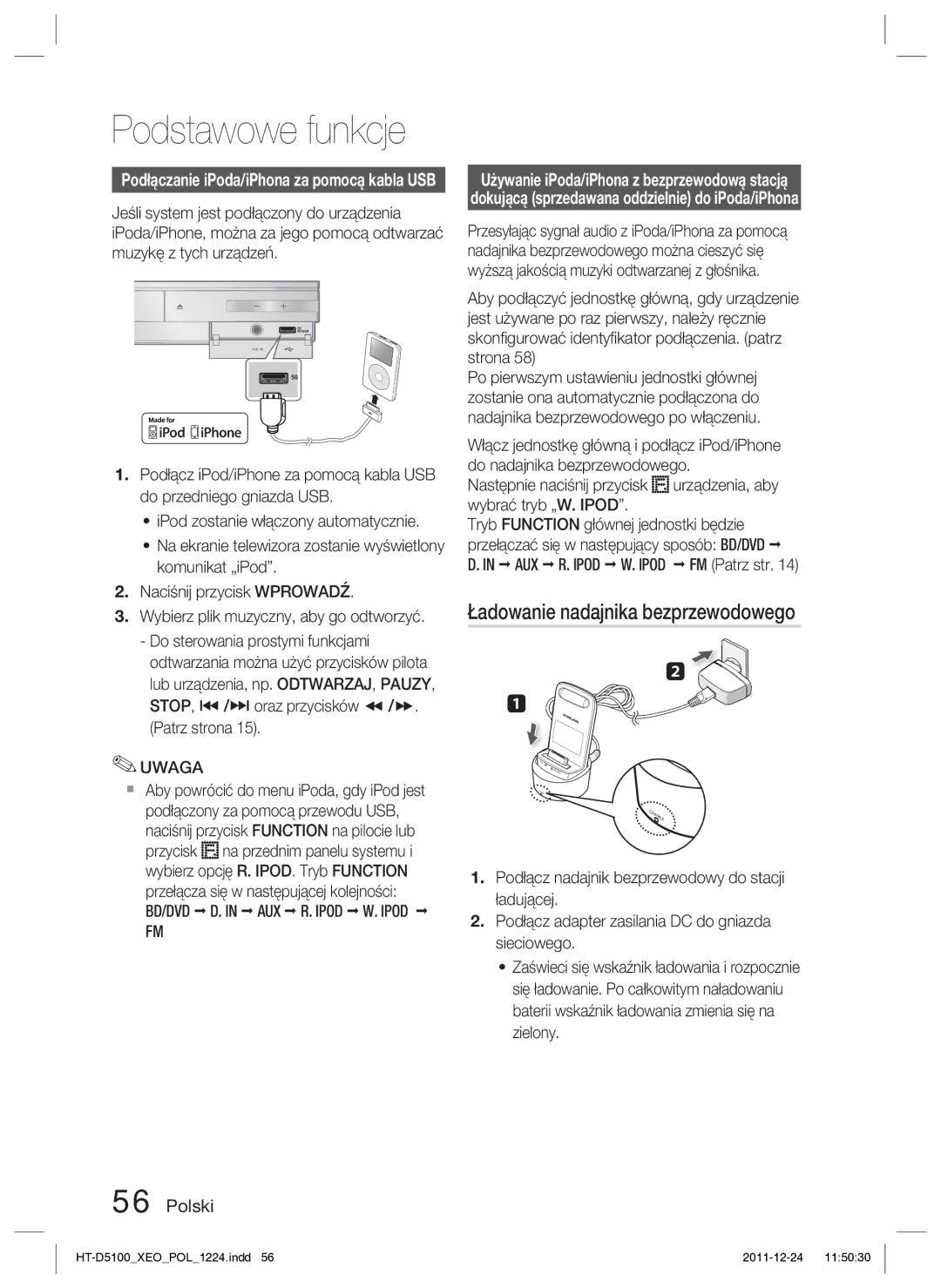 Samsung HT-D5100/EN Ładowanie nadajnika bezprzewodowego,  Aby powrócić do menu iPoda, gdy iPod jest, AUX R. Ipod W. Ipod 