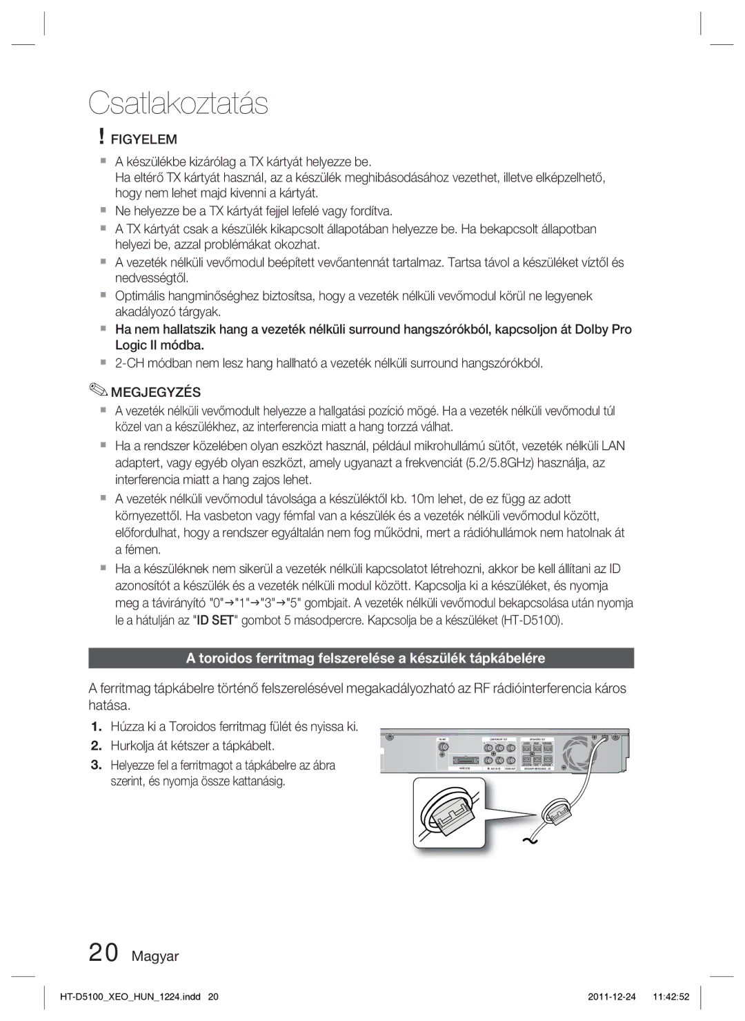 Samsung HT-D5100/XE, HT-D5100/EN manual Toroidos ferritmag felszerelése a készülék tápkábelére, Figyelem 