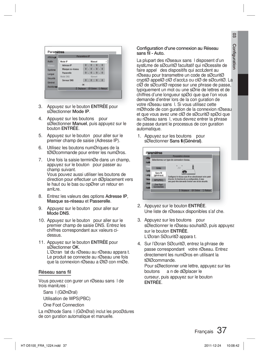 Samsung HT-D5100/EN Réseau sans ﬁl, Conﬁguration dune connexion au Réseau, Méthode de conﬁguration de la connexion réseau 