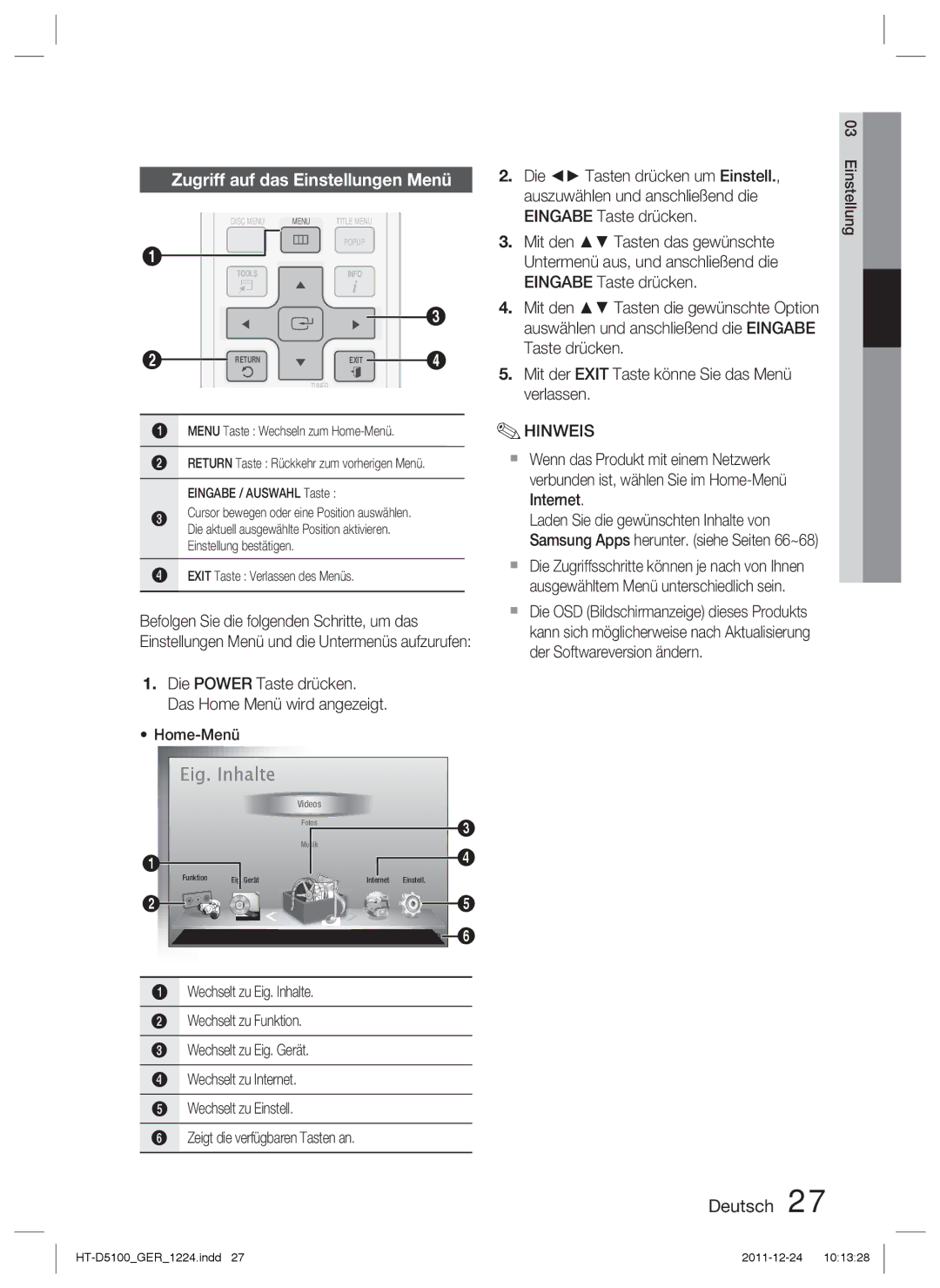 Samsung HT-D5100/XN, HT-D5100/EN, HT-D5100/ZF, HT-D5100/XE manual Zugriff auf das Einstellungen Menü 