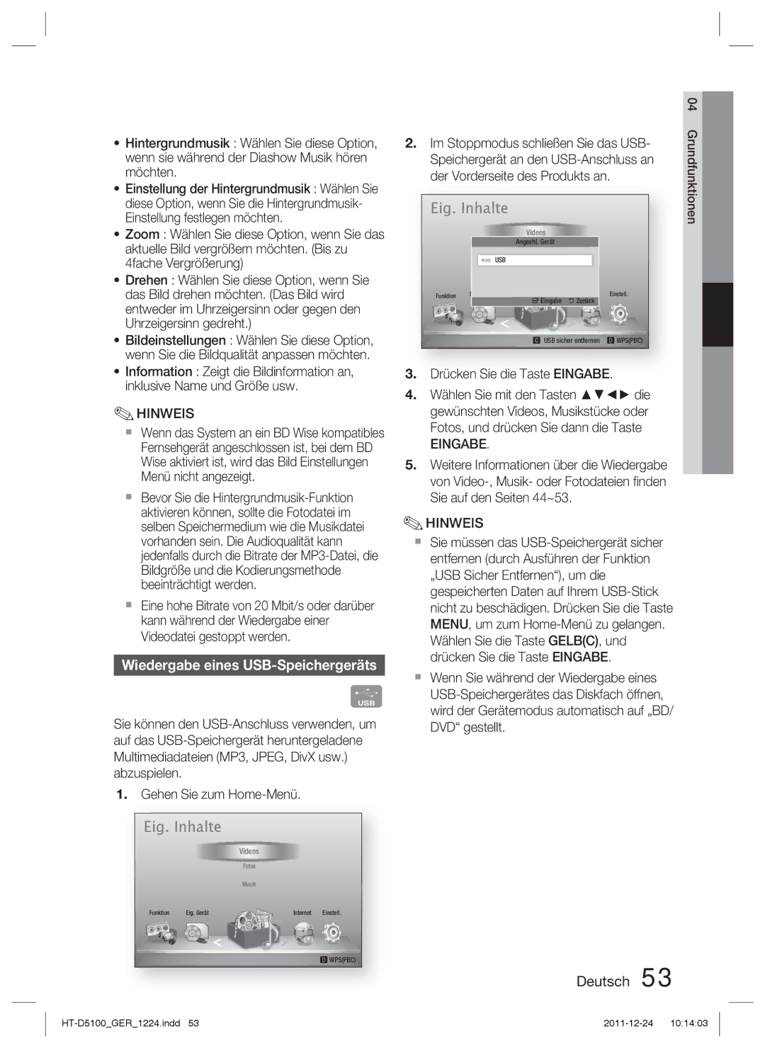 Samsung HT-D5100/XE, HT-D5100/EN, HT-D5100/XN manual Wiedergabe eines USB-Speichergeräts, Drücken Sie die Taste Eingabe 