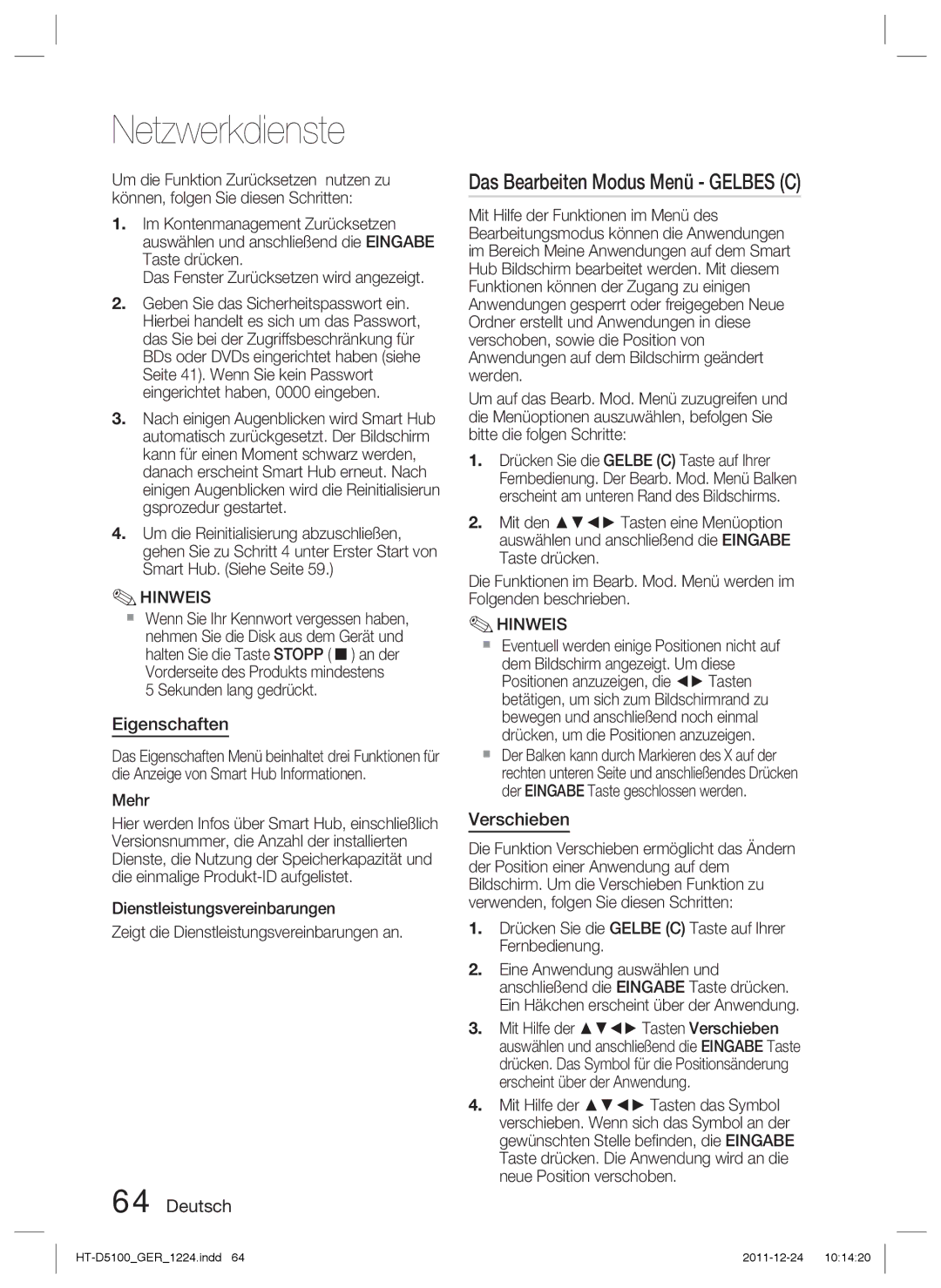 Samsung HT-D5100/ZF, HT-D5100/EN, HT-D5100/XN manual Das Bearbeiten Modus Menü Gelbes C, Eigenschaften, Verschieben, Mehr 