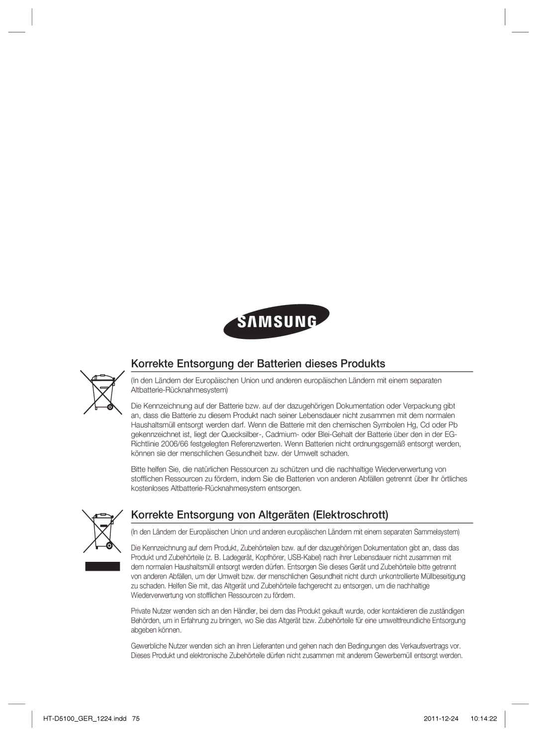 Samsung HT-D5100/XN Korrekte Entsorgung der Batterien dieses Produkts, Korrekte Entsorgung von Altgeräten Elektroschrott 