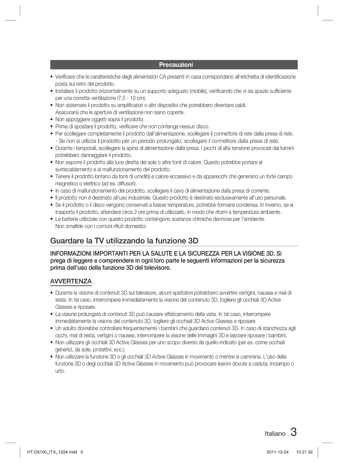 Samsung HT-D5100/EN, HT-D5100/XN, HT-D5100/ZF, HT-D5100/XE manual Guardare la TV utilizzando la funzione 3D, Precauzioni 