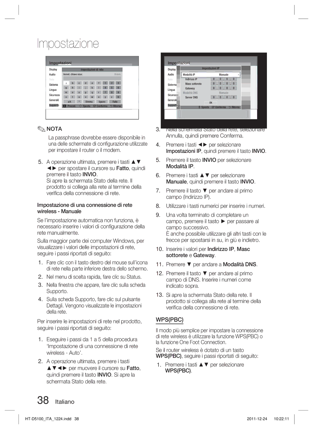 Samsung HT-D5100/XE, HT-D5100/EN, HT-D5100/XN, HT-D5100/ZF manual Nota, Premere i tasti per selezionare Wpspbc 