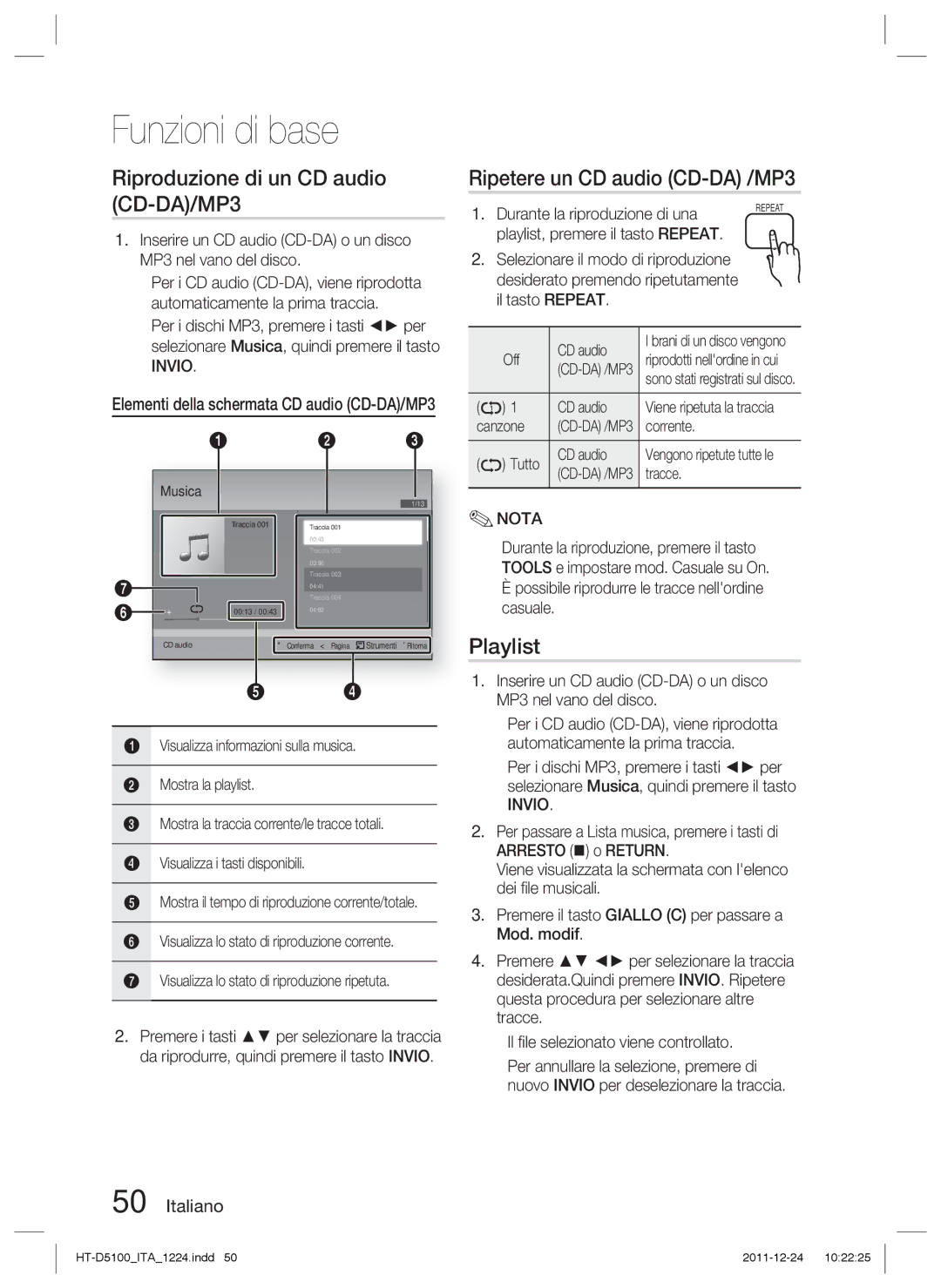 Samsung HT-D5100/XE, HT-D5100/EN, HT-D5100/XN manual Riproduzione di un CD audio CD-DA/MP3, Ripetere un CD audio CD-DA /MP3 