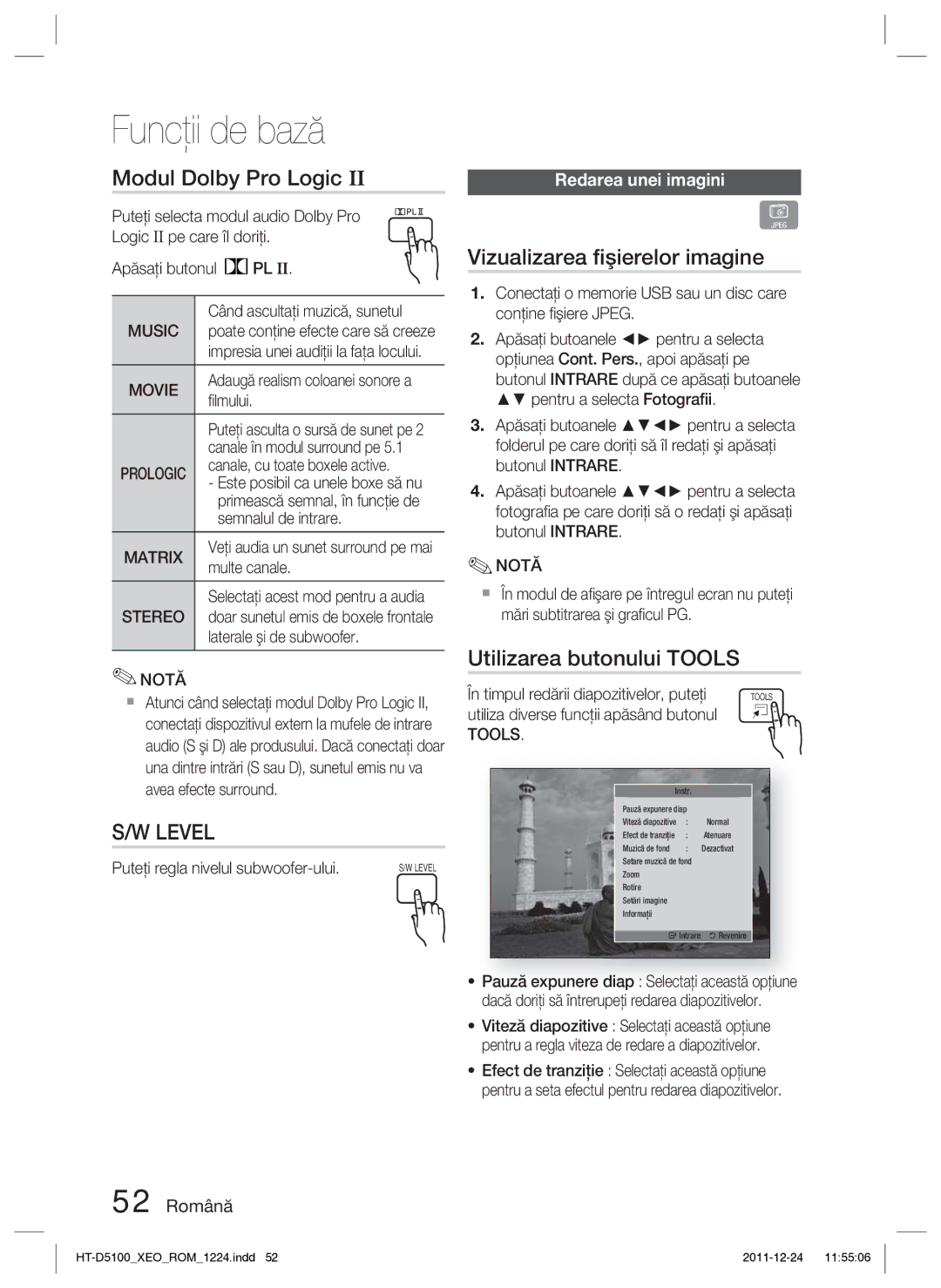 Samsung HT-D5100/EN manual Modul Dolby Pro Logic, Vizualizarea ﬁşierelor imagine, Utilizarea butonului Tools, 52 Română 