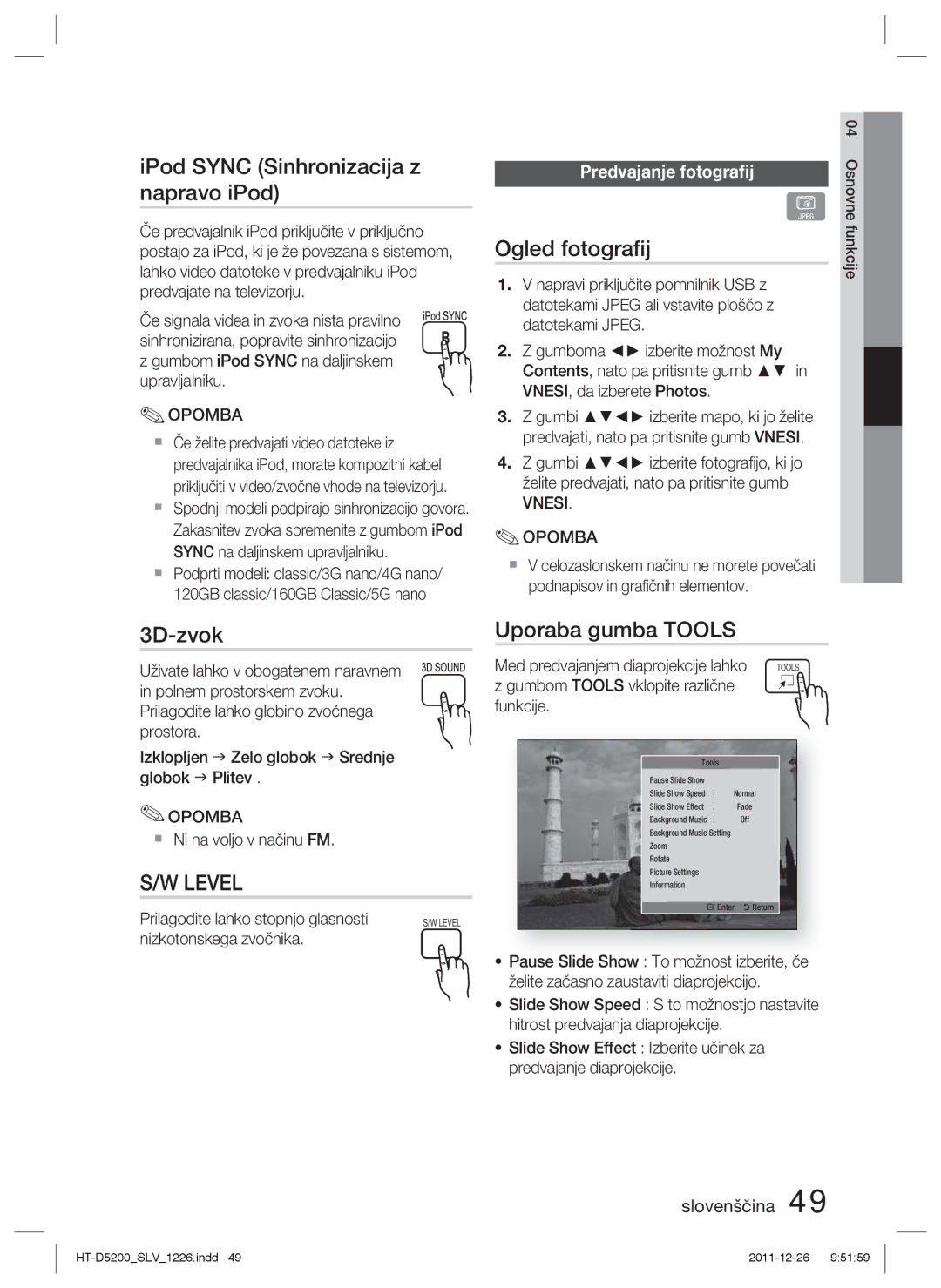 Samsung HT-D5200/EN manual IPod Sync Sinhronizacija z napravo iPod, Ogled fotograﬁj, 3D-zvok Uporaba gumba Tools 