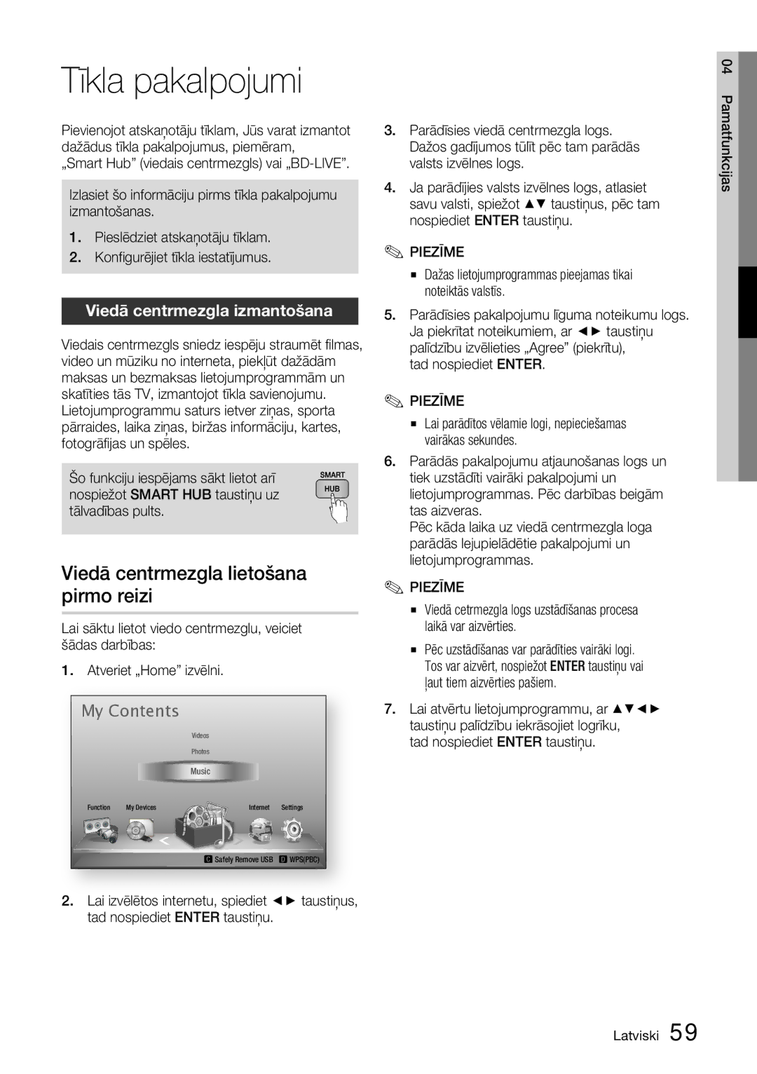 Samsung HT-D5200/EN manual Viedā centrmezgla lietošana pirmo reizi, Viedā centrmezgla izmantošana, Tad nospiediet Enter 