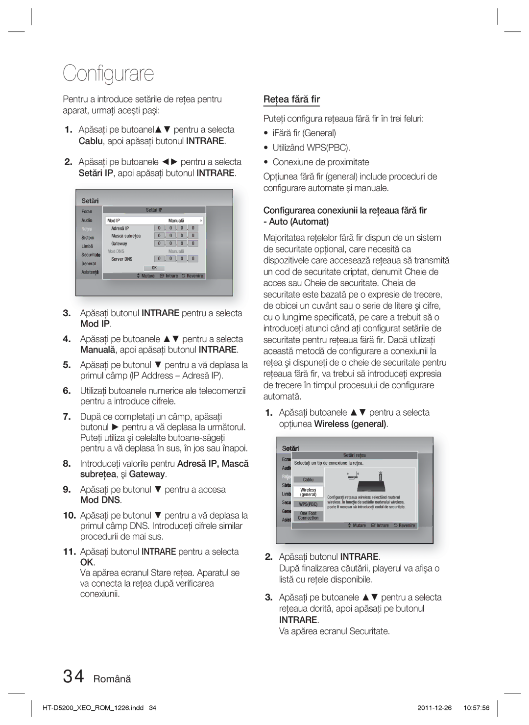 Samsung HT-D5200/EN manual Reţea fără ﬁr, 34 Română, Apăsaţi butonul Intrare pentru a selecta Mod IP 