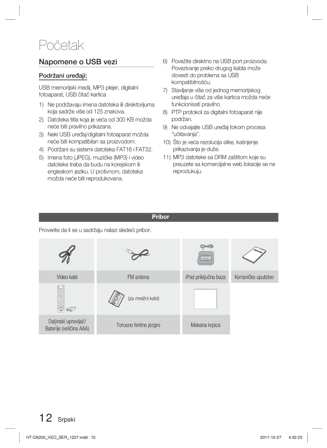 Samsung HT-D5200/EN manual Napomene o USB vezi, Podržani uređaji, Pribor, Podržani su sistemi datoteka FAT16 i FAT32 