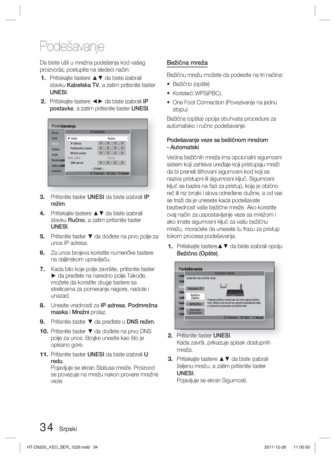 Samsung HT-D5200/EN Bežična mreža, Pritisnite taster Unesi da biste izabrali IP režim, Pojavljuje se ekran Sigurnosti 