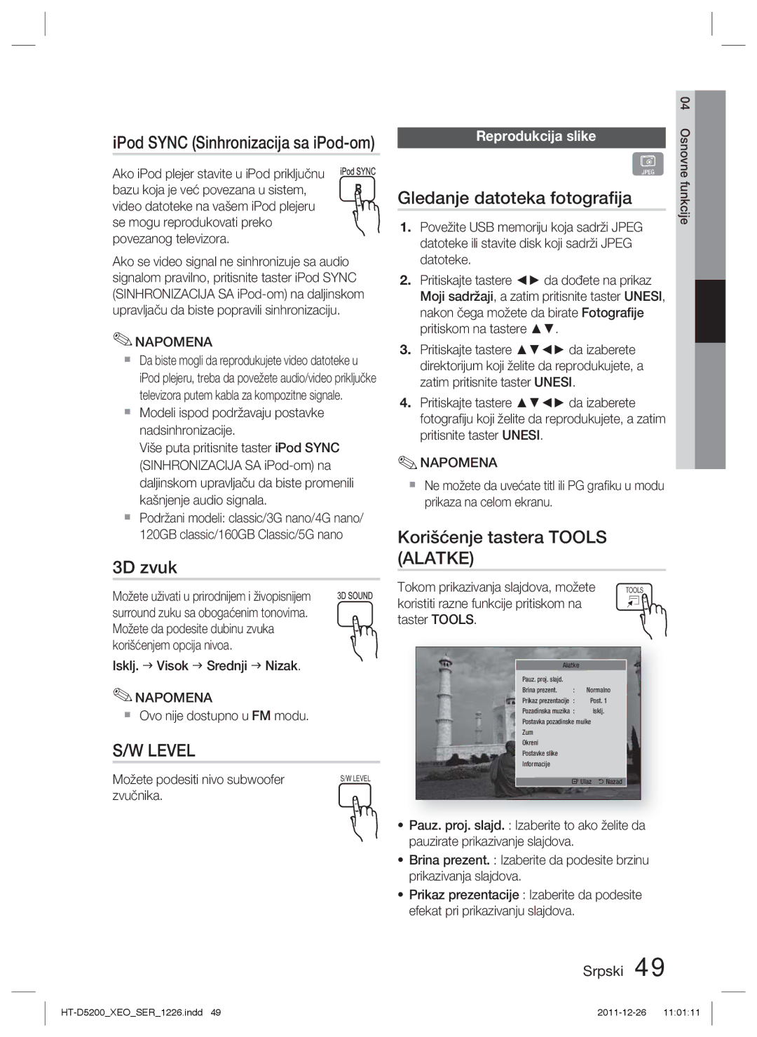 Samsung HT-D5200/EN manual 3D zvuk, Gledanje datoteka fotograﬁja, Korišćenje tastera Tools Alatke, Reprodukcija slike 